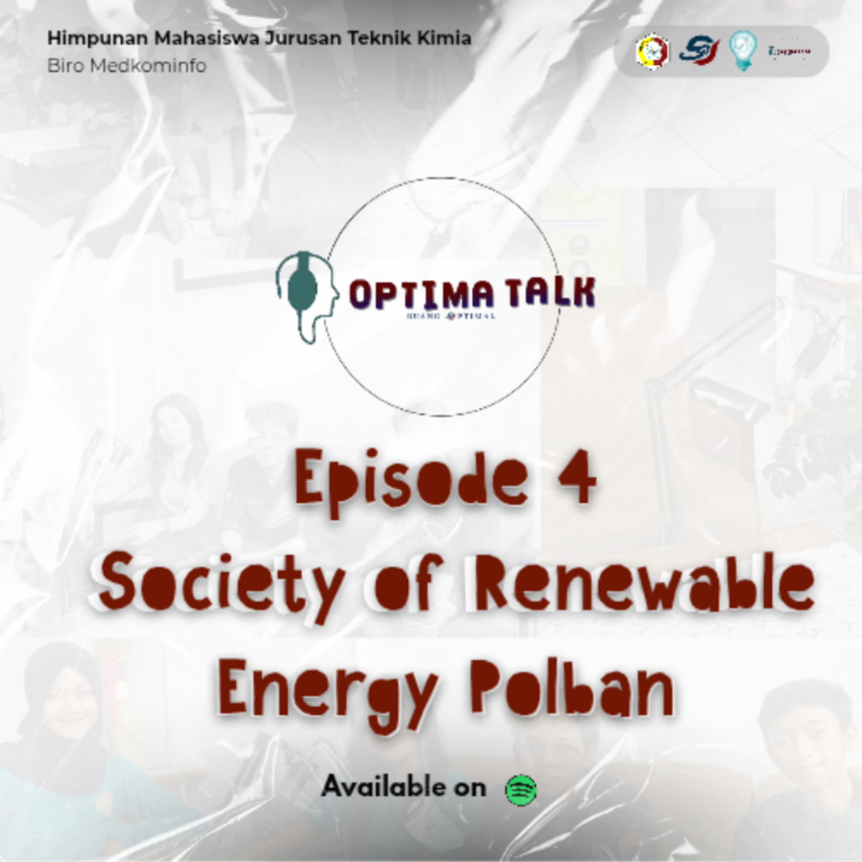 🎙OptimaTalks#04 | Society Of Renewable Energy! | HMJTK Polban
