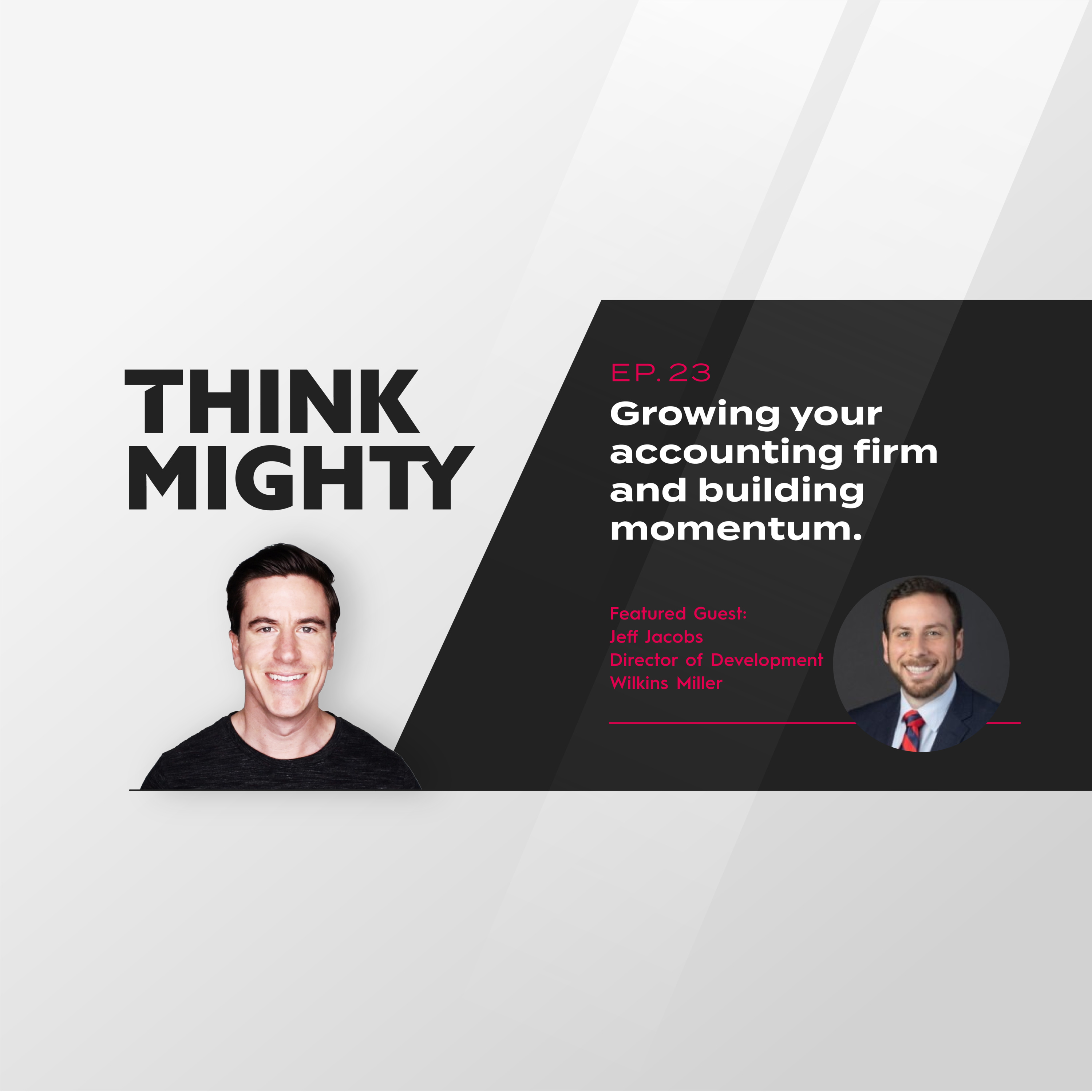 Think Mighty: Podcast for building your brand and accelerating growth