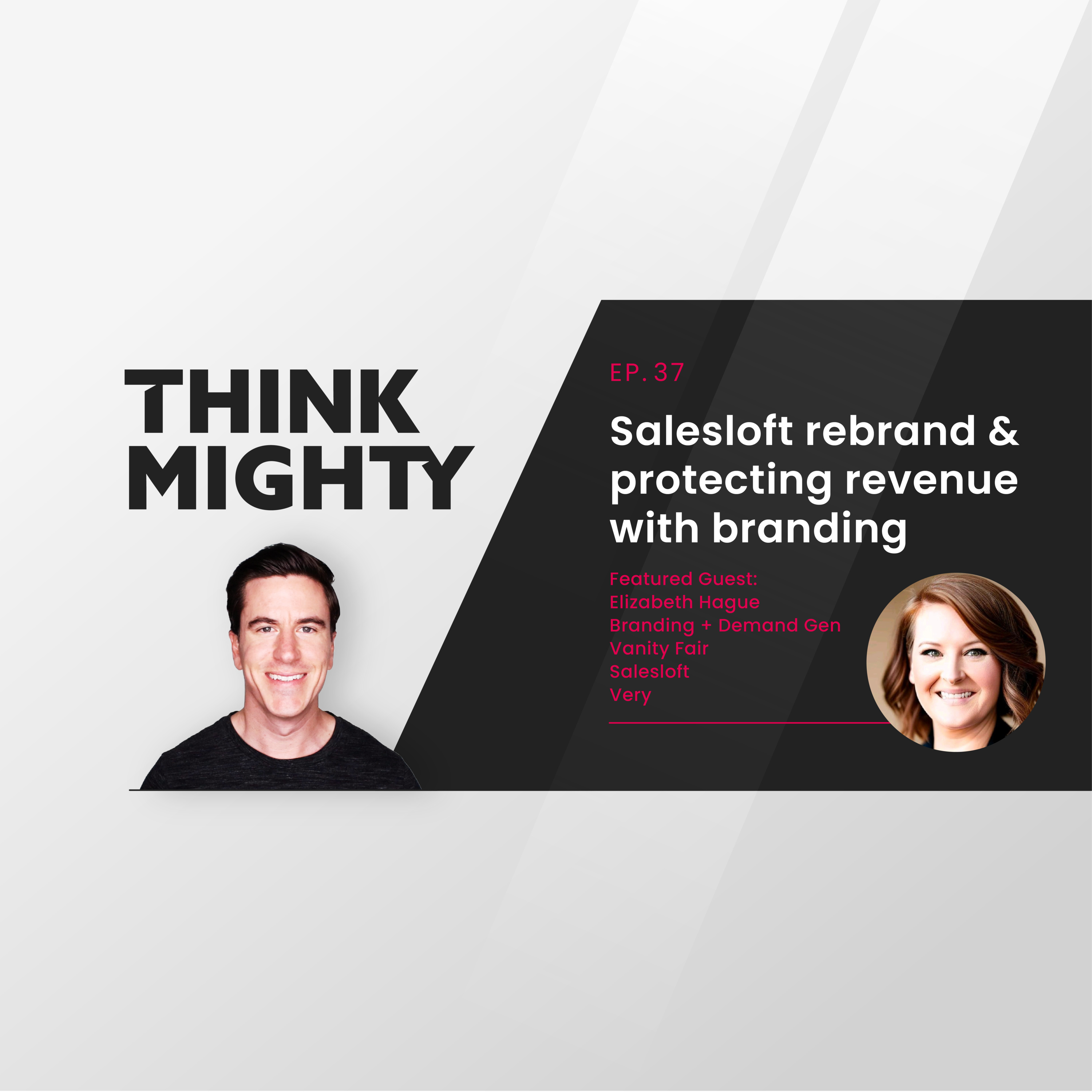 Think Mighty: Podcast for building your brand and accelerating growth