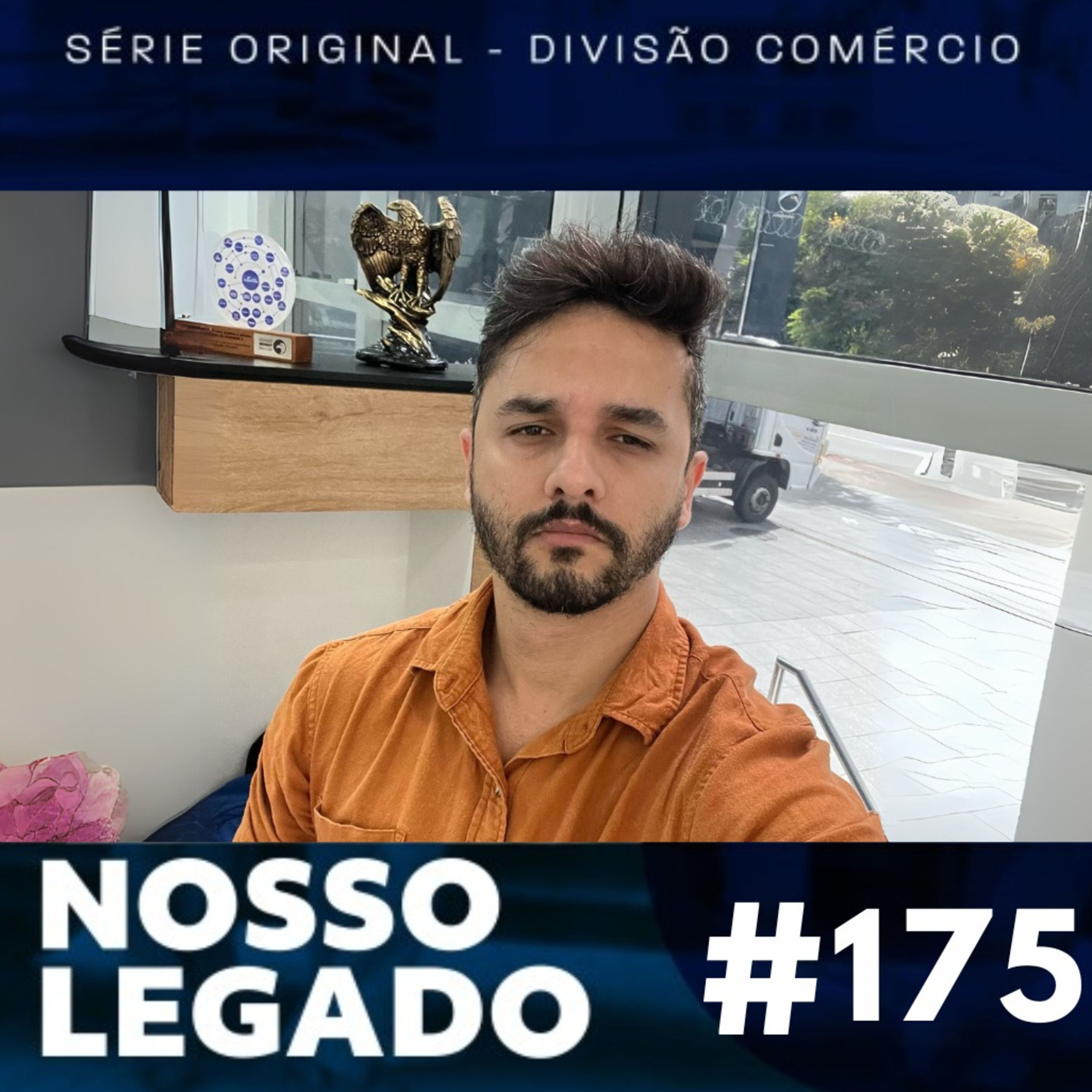 Nosso Legado #175 - Rayone Marteli episode artwork