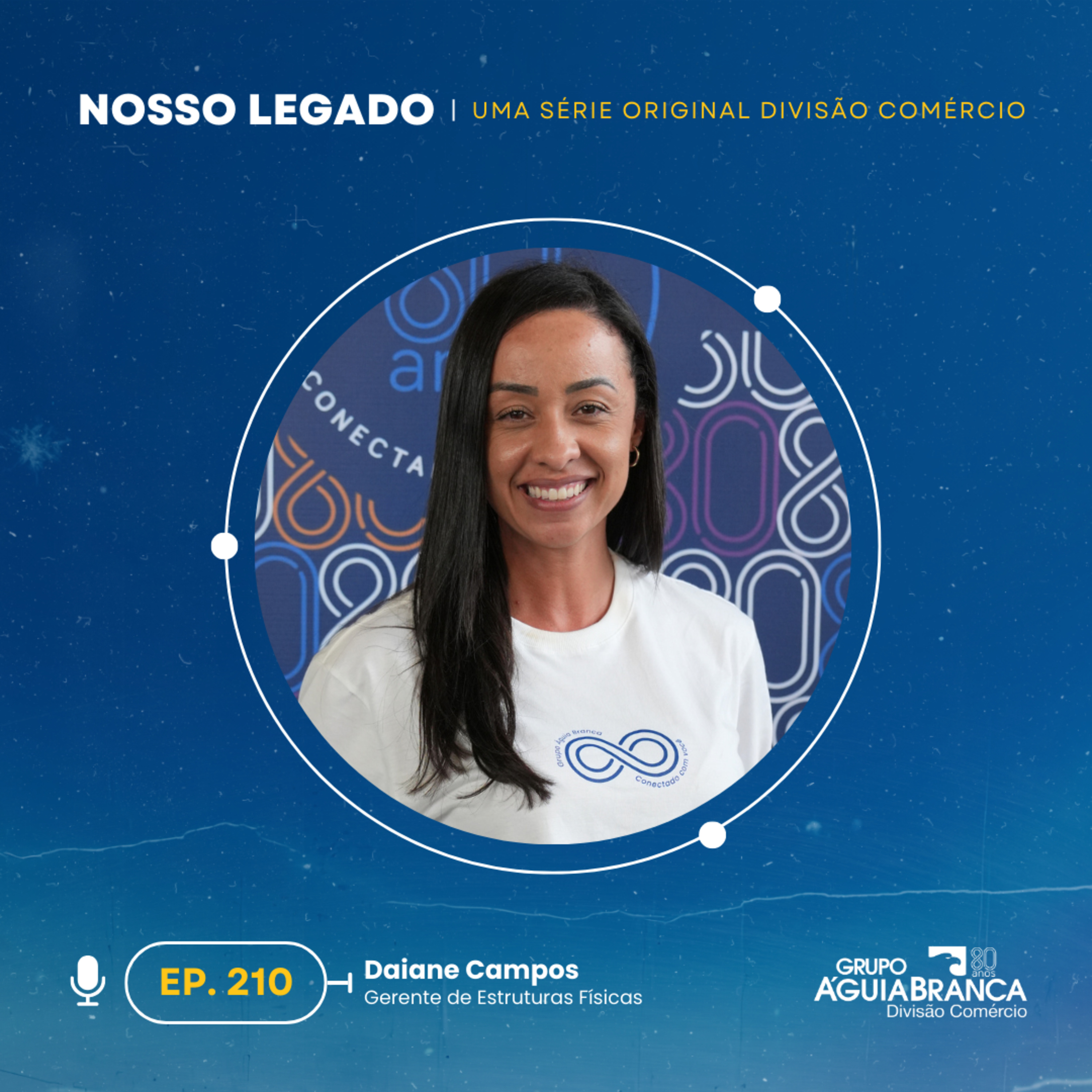 Nosso Legado #210 - Daiane Campos episode artwork