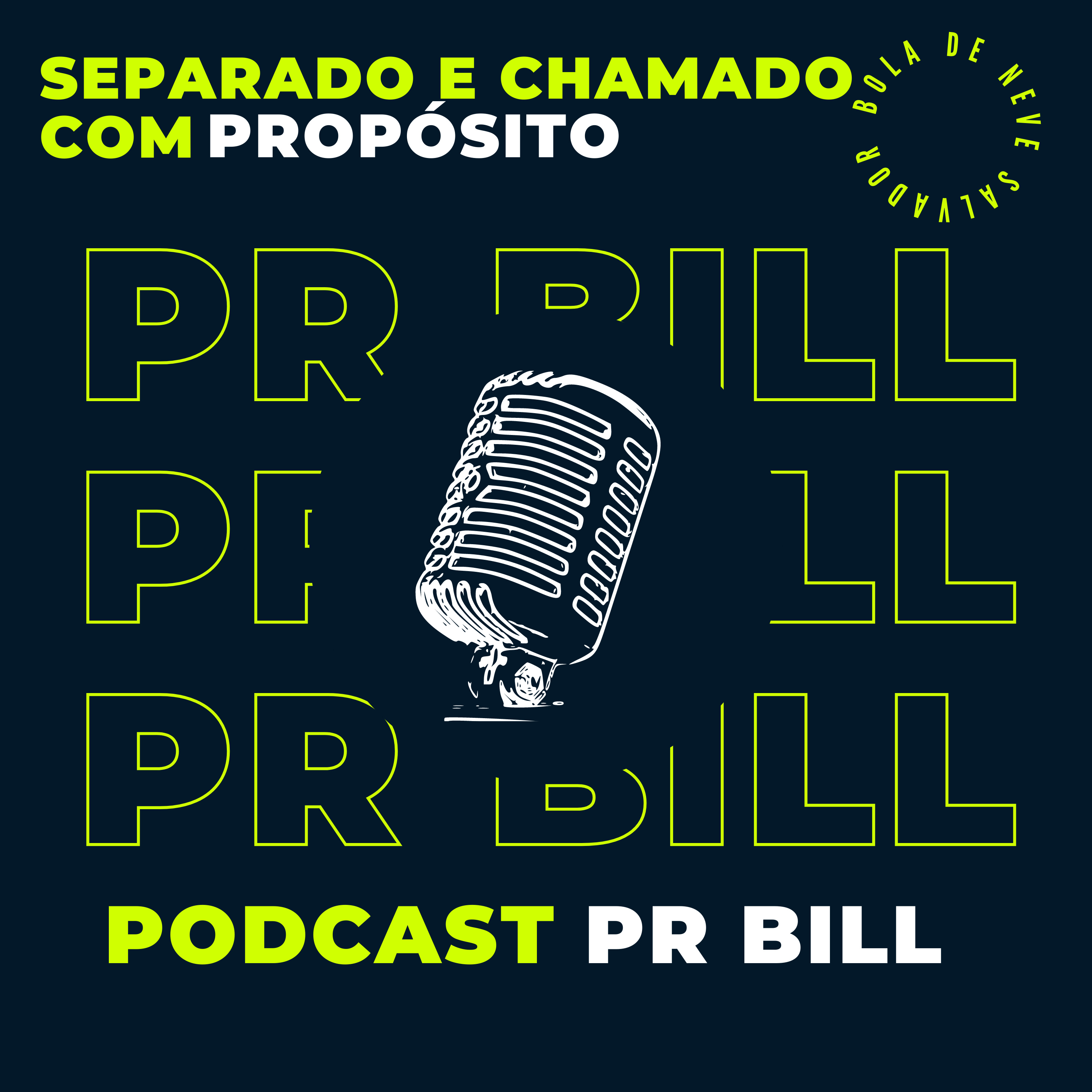 Separado e chamado com propósito | Pr.Bill episode artwork