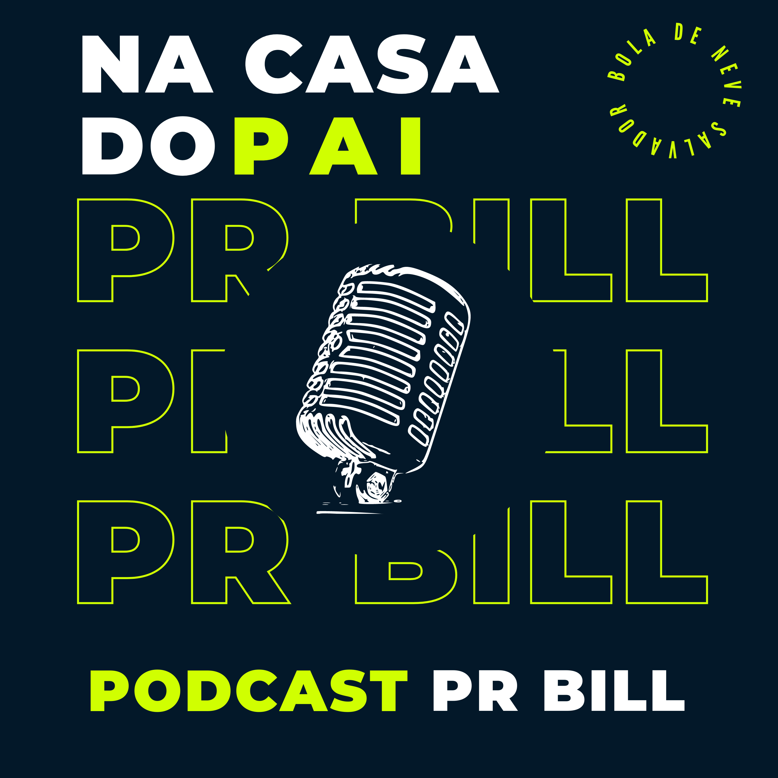 Na casa do pai | Pr. Bill episode artwork