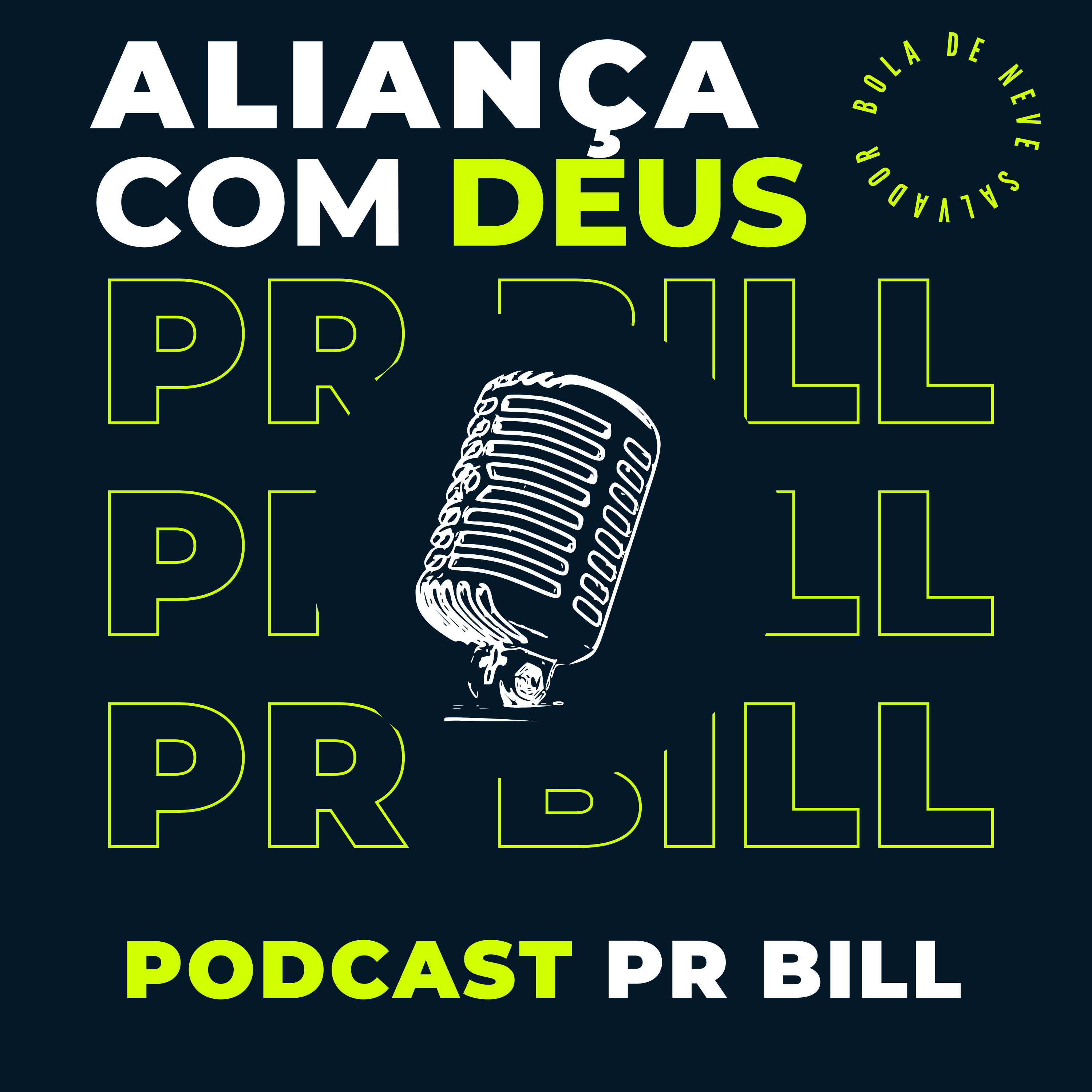 Aliança com Deus | Pr. Bill  episode artwork