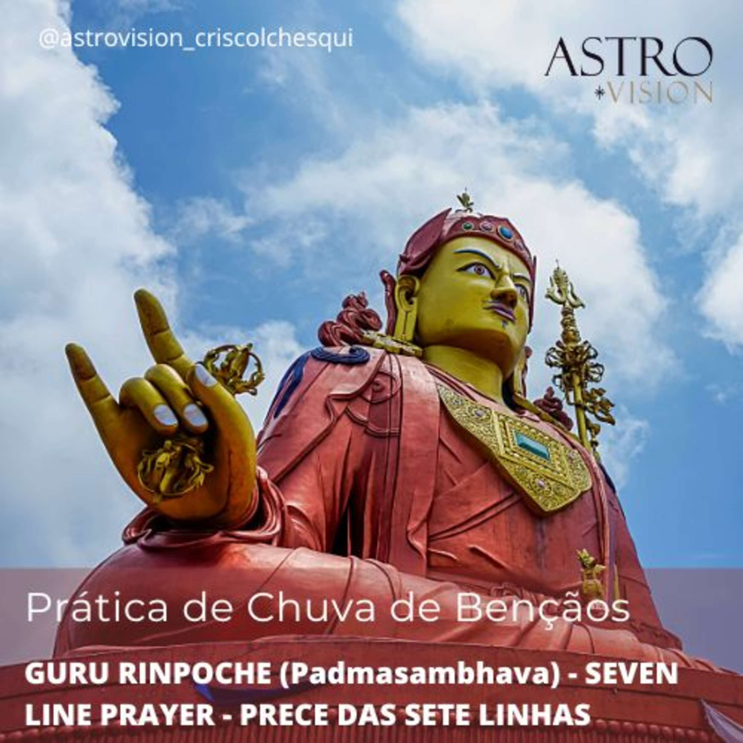 Prática Chuva de Bençãos - GURU RINPOCHE Padmasambhava - SEVEN LINE PRAYER - PRECE DAS SETE LINHAS - 108x
