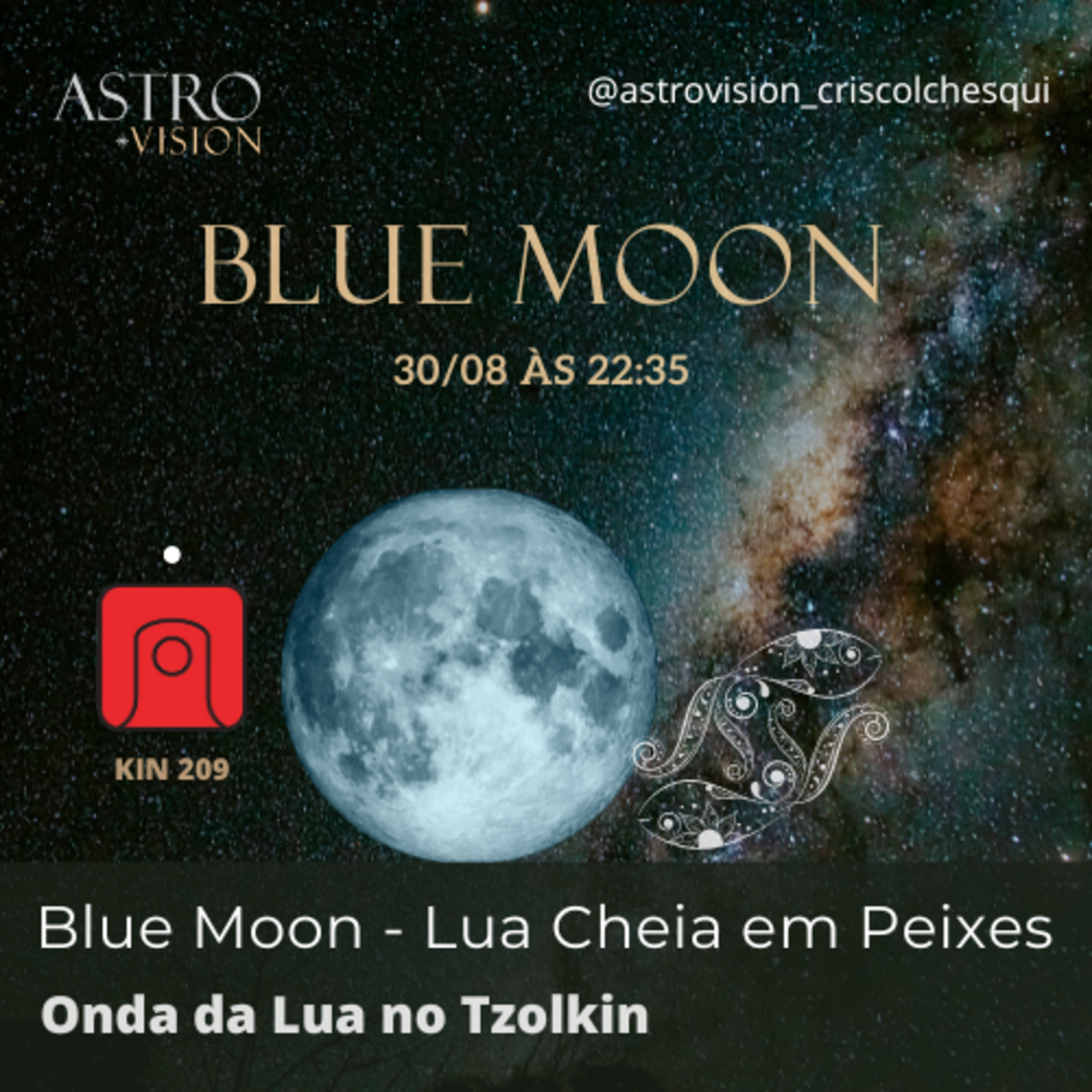 Blue Moon, Lua Cheia em Peixes e Início da Onda da Lua no Tzolkin