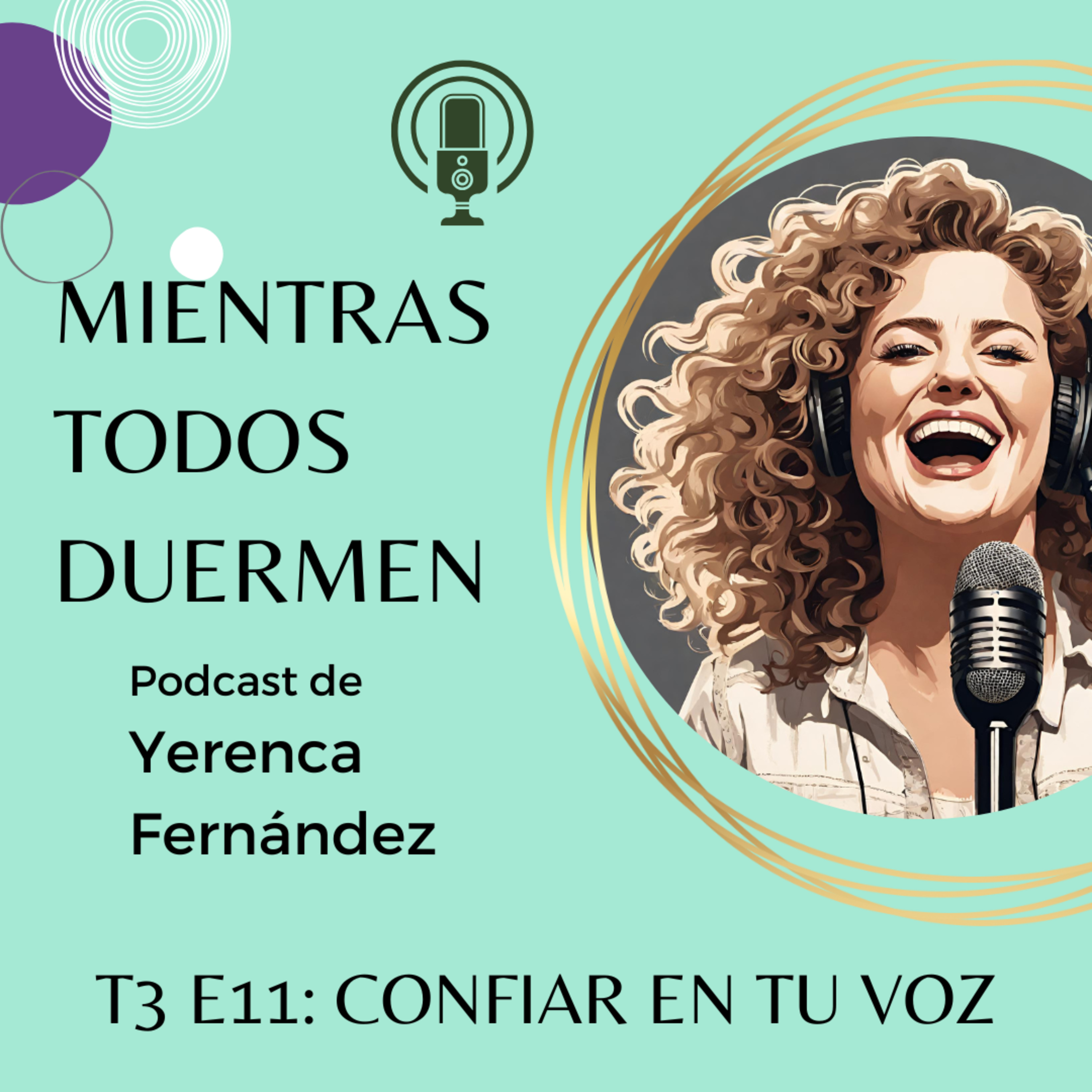 T3 E11: Confiar en tu voz episode artwork