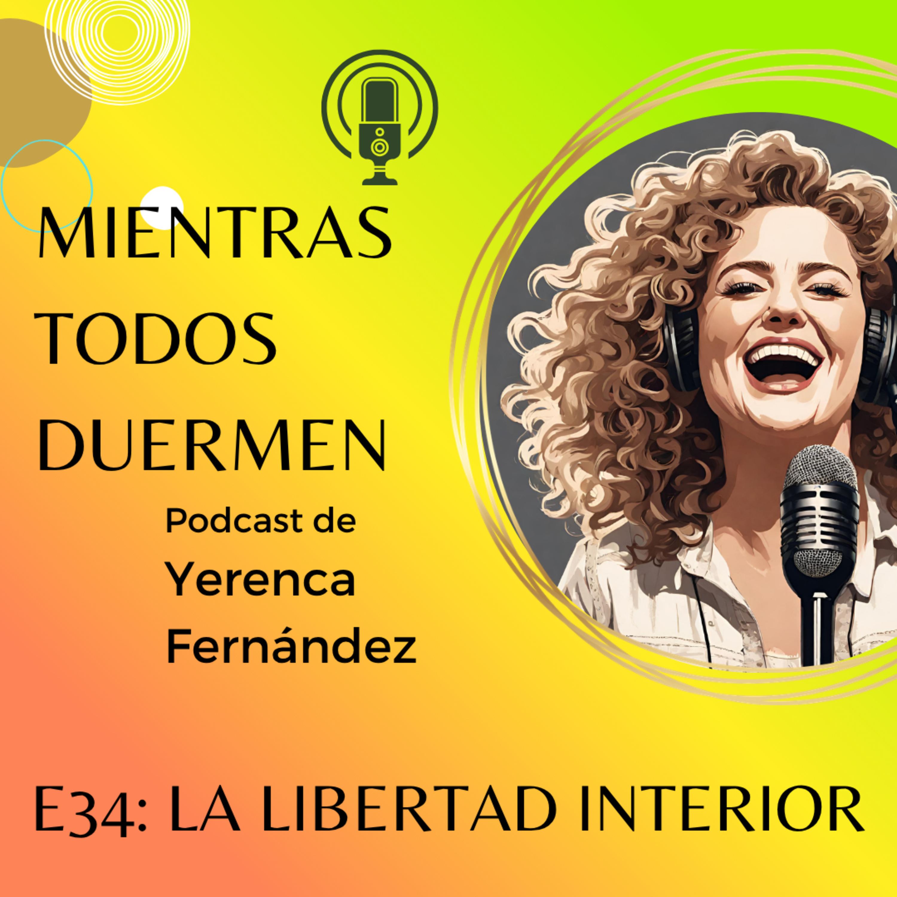 E34: La libertad interior episode artwork