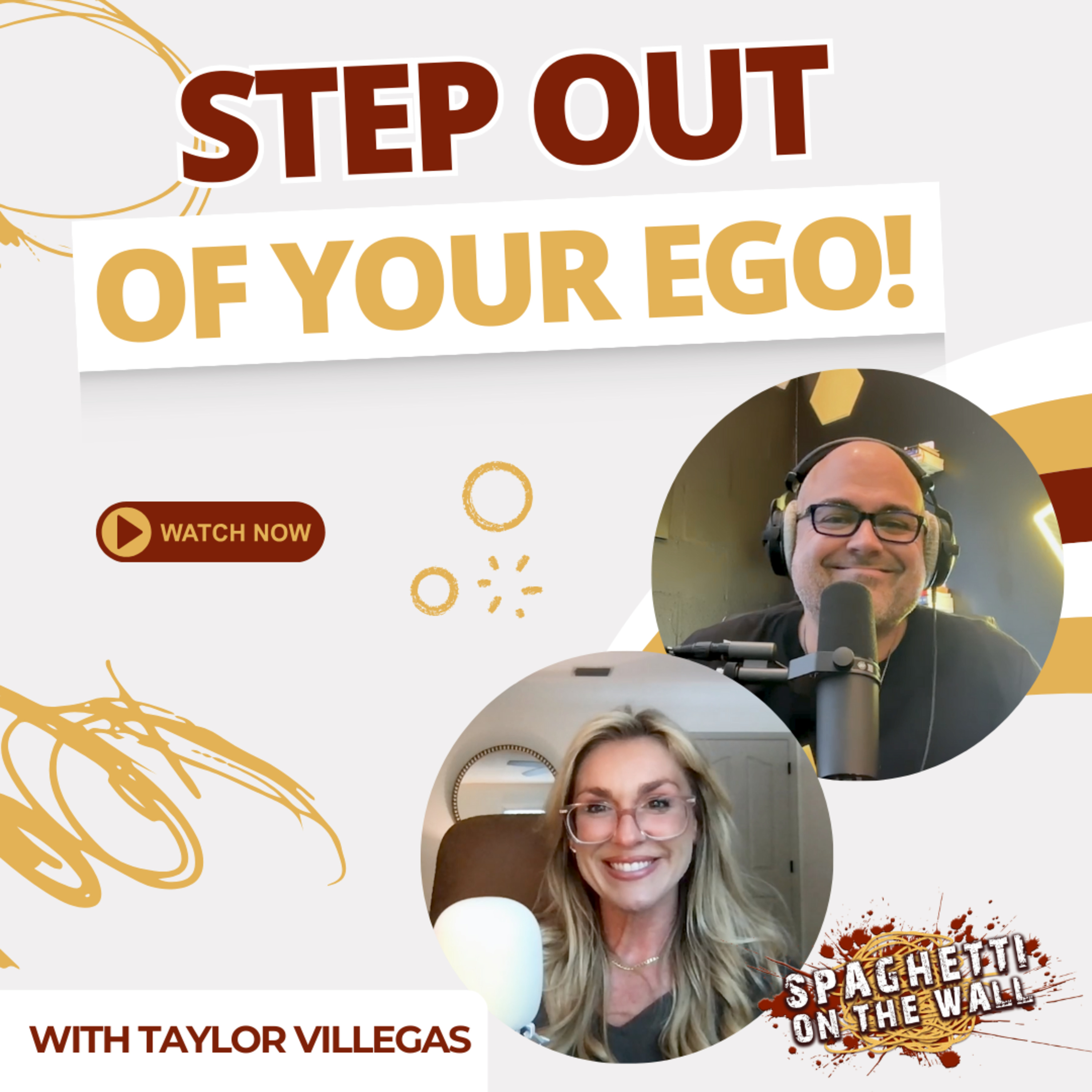 Step Out of Your Ego | Episode 183 with Taylor Villegas episode artwork