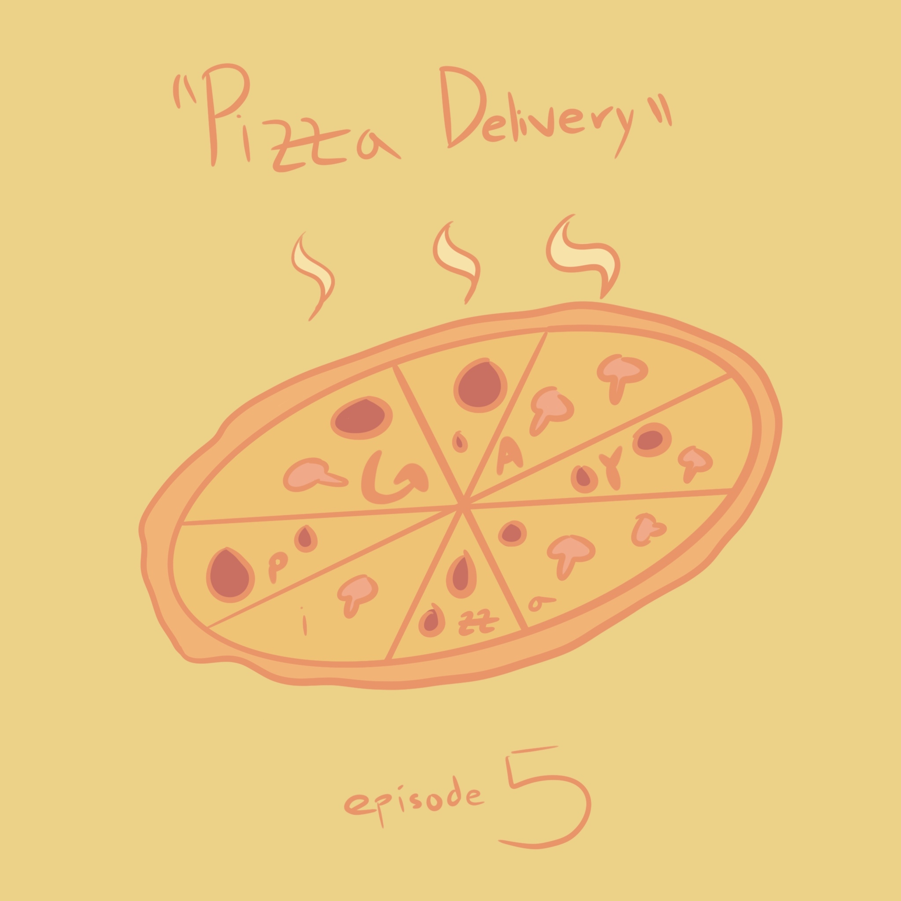 Pizza Delivery ~ RIP Fartbuckle ~ Pepsi episode artwork