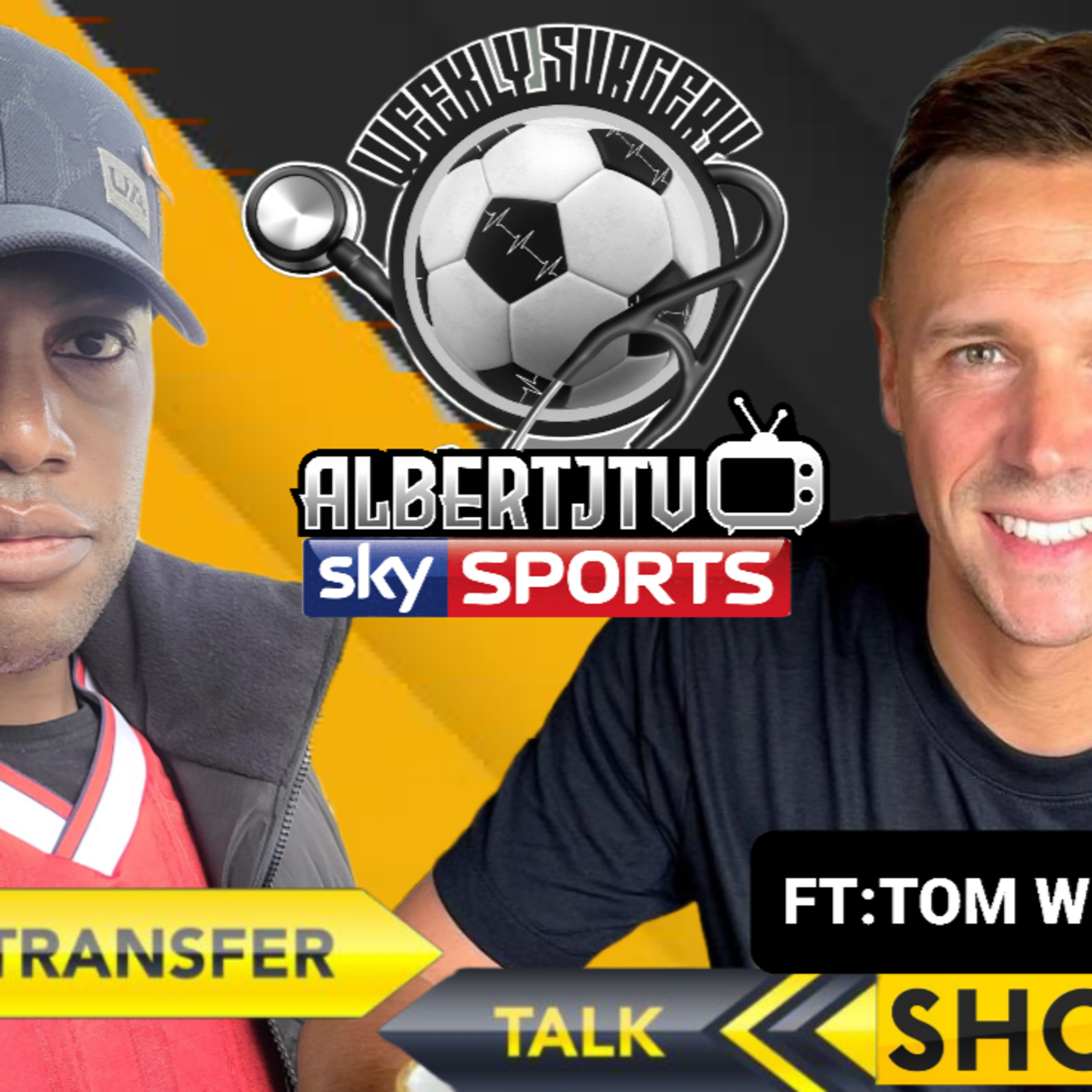 🚨 WEEKLY SURGERY SPECIAL 🚨 | Ft: @SkySportsNews Presenter: @tomwhitemedia | TRANSFER TALK SHOW 💷