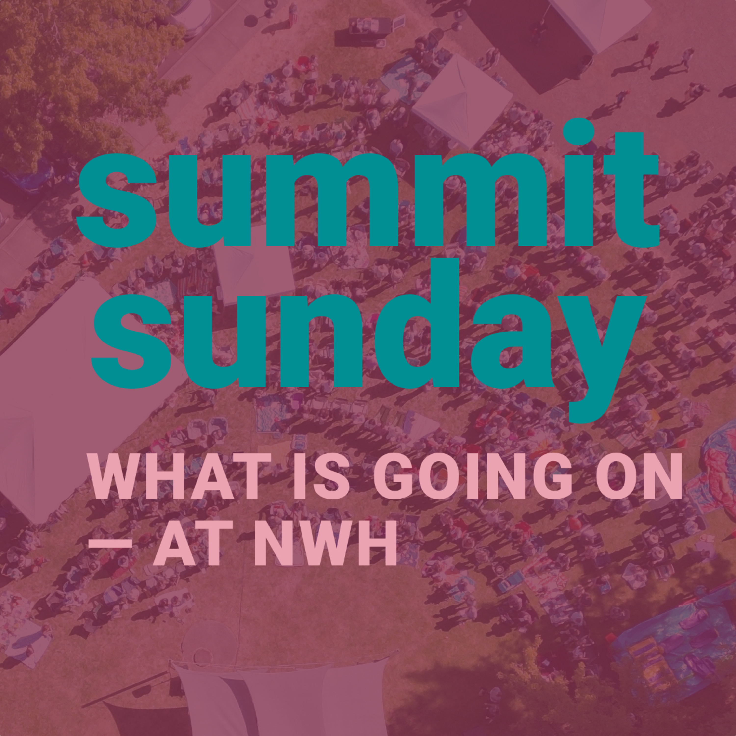 What Is Going On? - Summit Sunday episode artwork