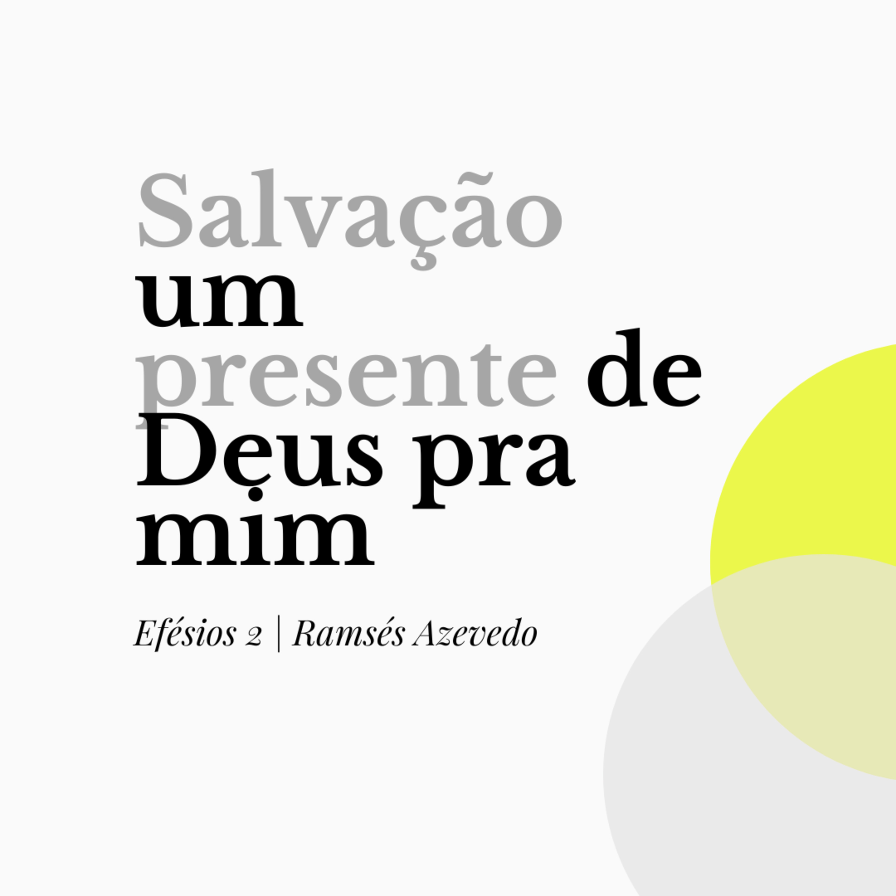 Efésios 2 [02/04/23] Ramsés Azevedo episode artwork