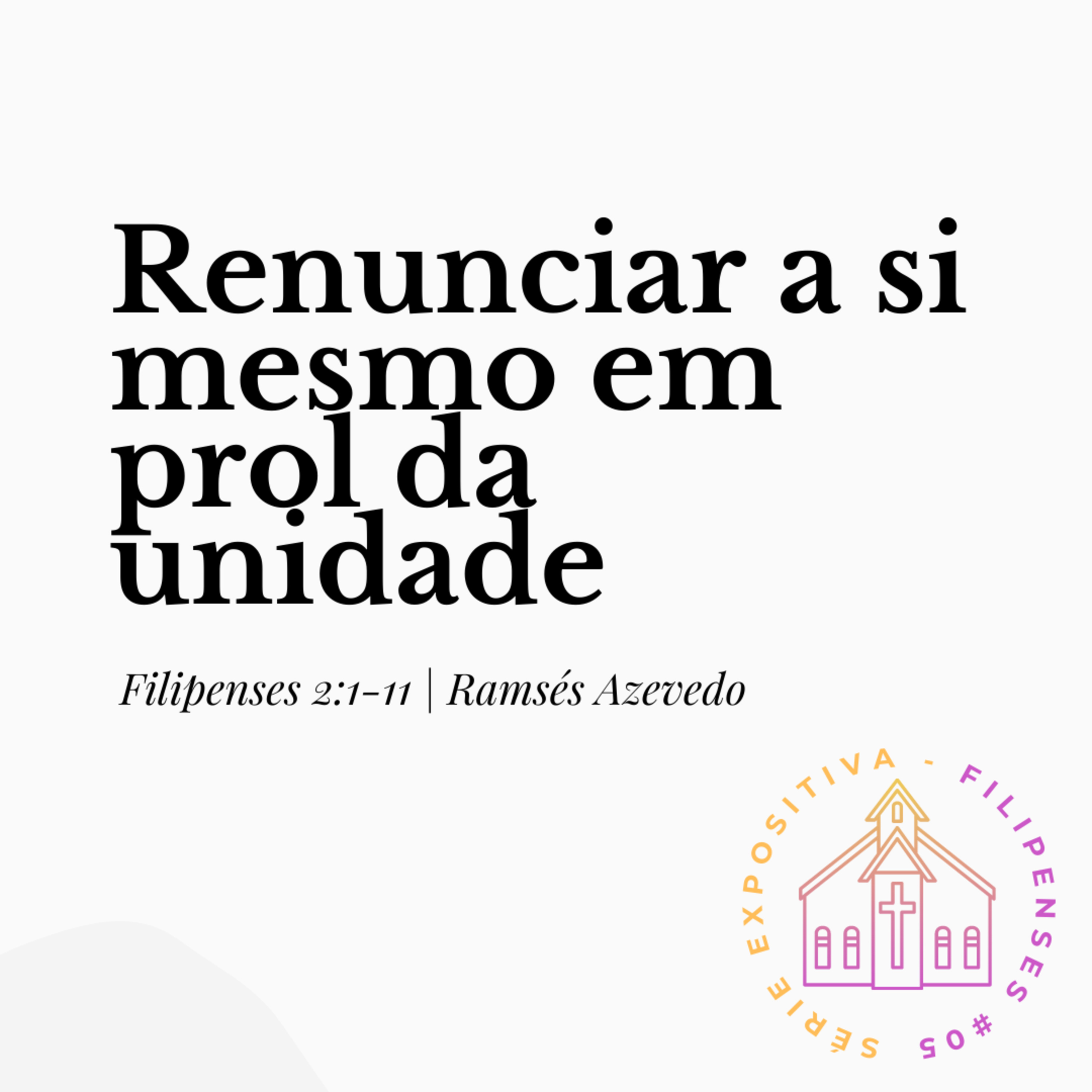 Filipenses 2:1-11 [27/08/23] Ramsés Azevedo episode artwork
