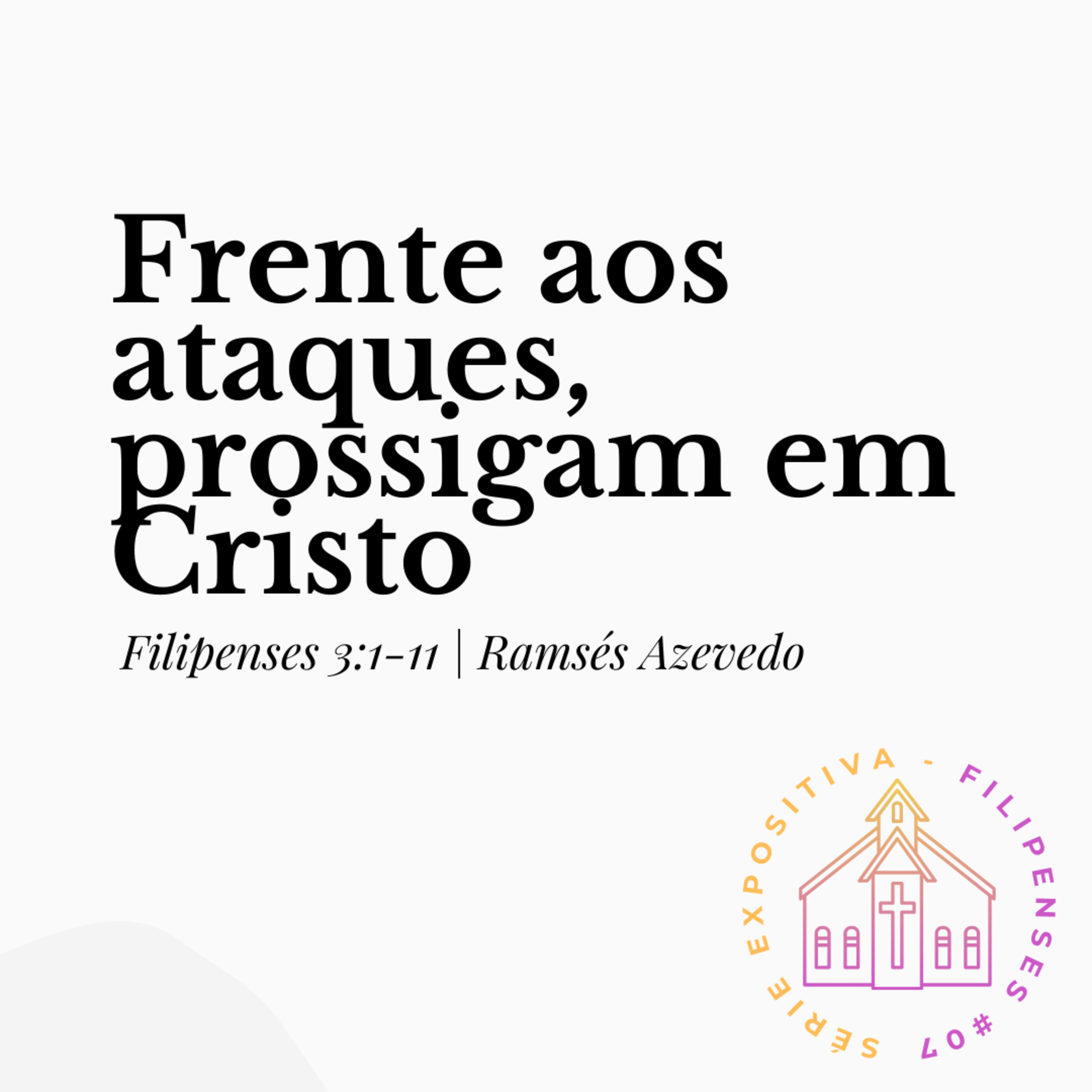 Filipenses 3:1-11 [08/10/23] Ramsés Azevedo episode artwork