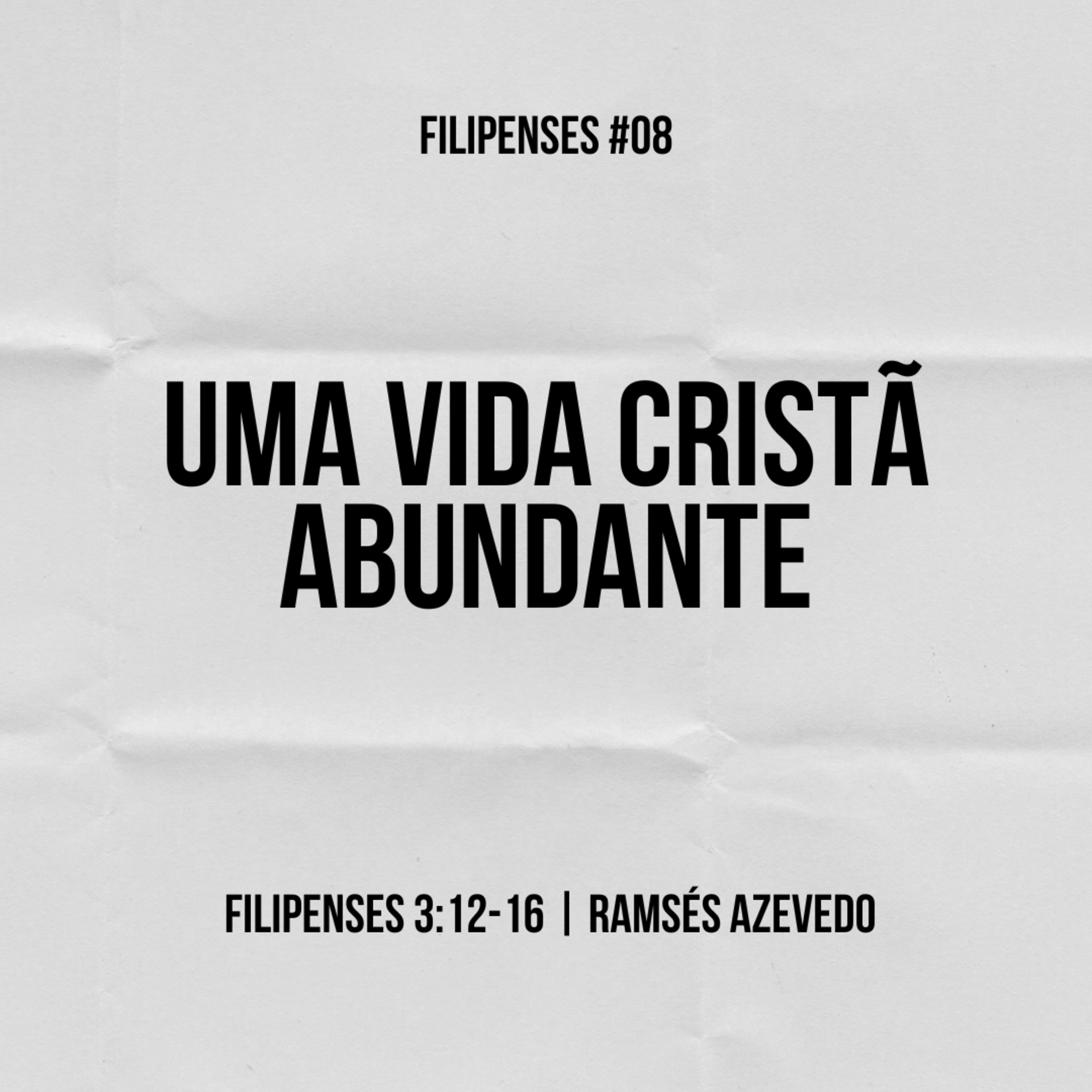 Filipenses 3:12-16 [22/10/23] Ramsés Azevedo episode artwork