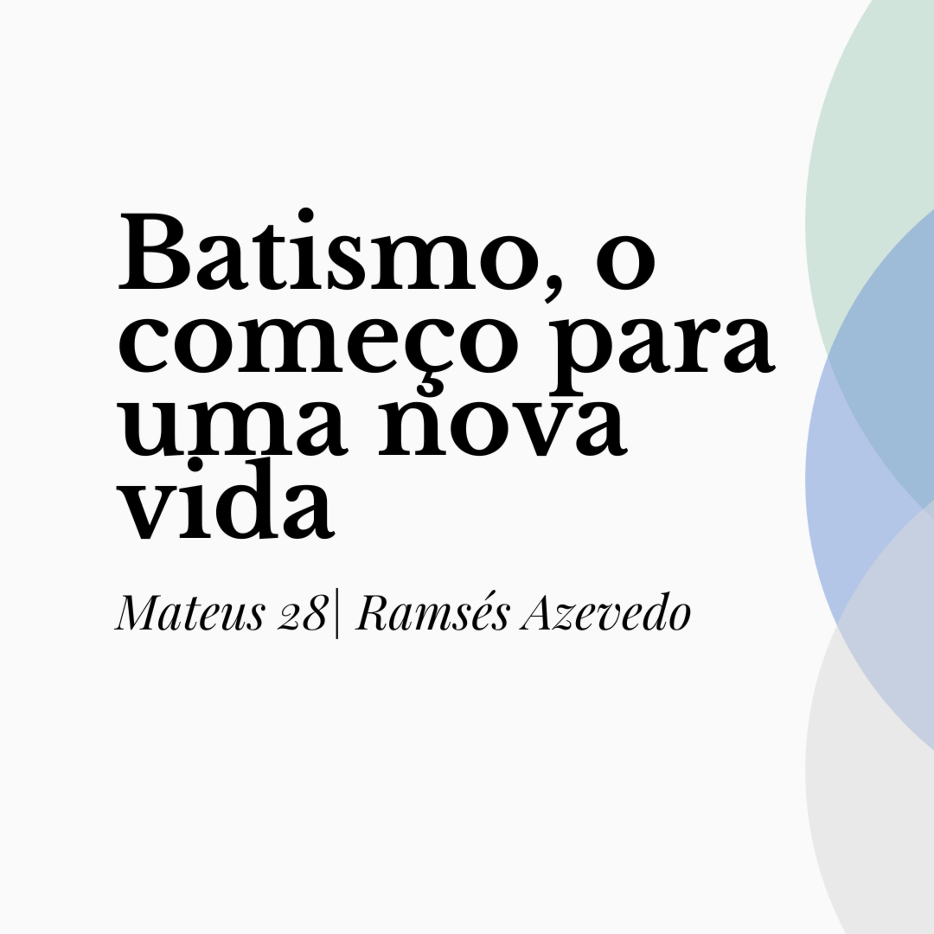 Mateus 28.18-20 [19/11/23] Ramsés Azevedo episode artwork