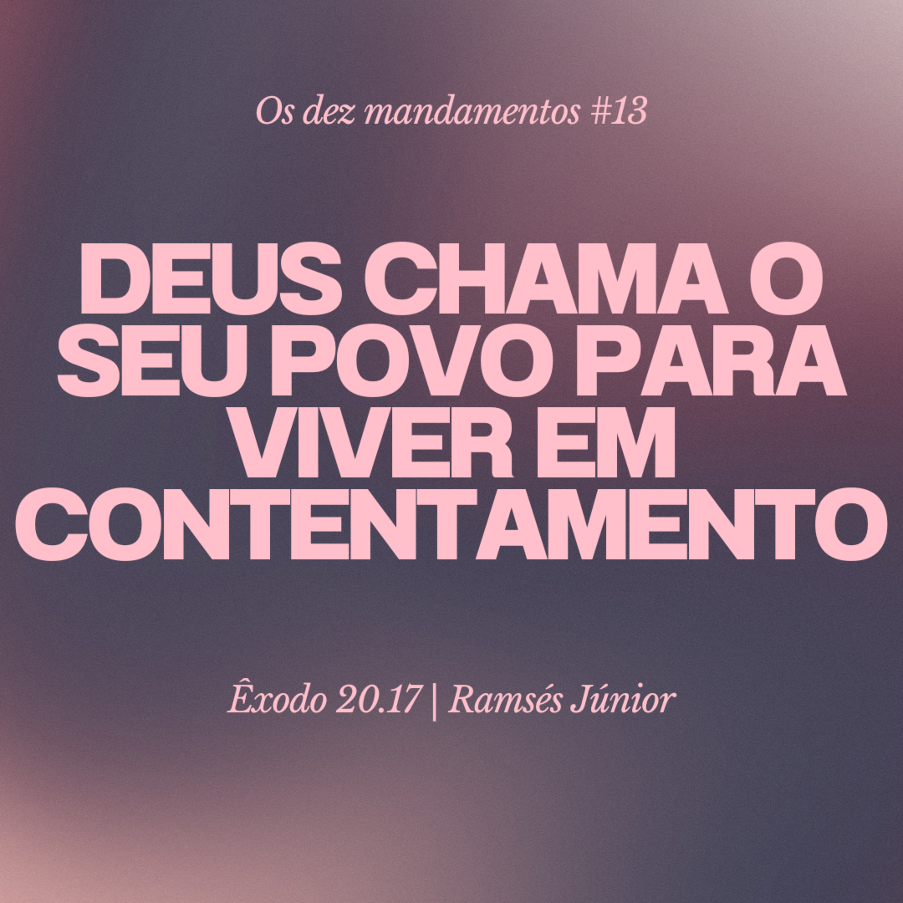 Os dez mandamentos #13 [26/11/23] Ramsés Júnior episode artwork