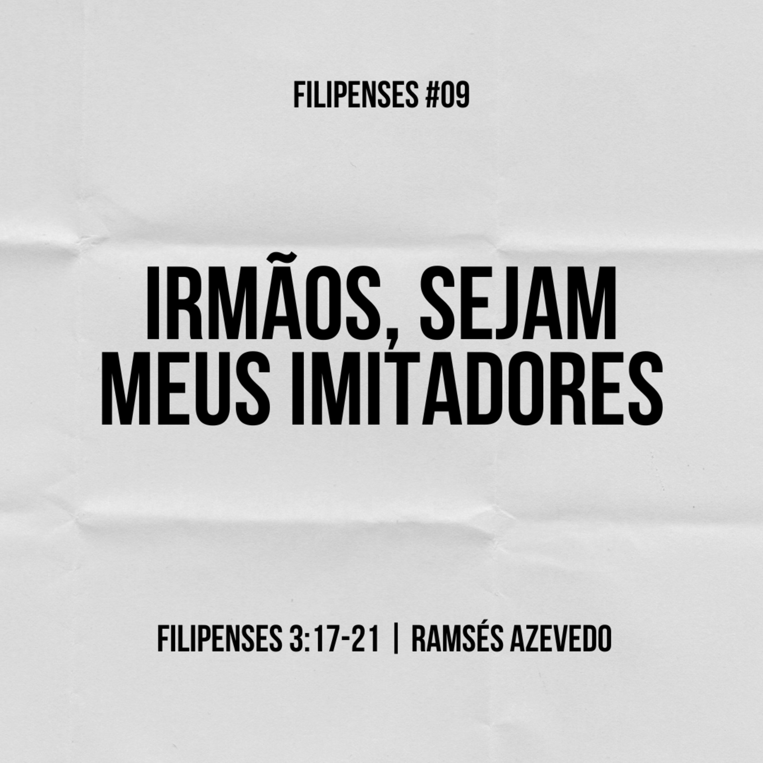 Filipenses 3.17-21 [10/12/23] Ramsés Azevedo episode artwork