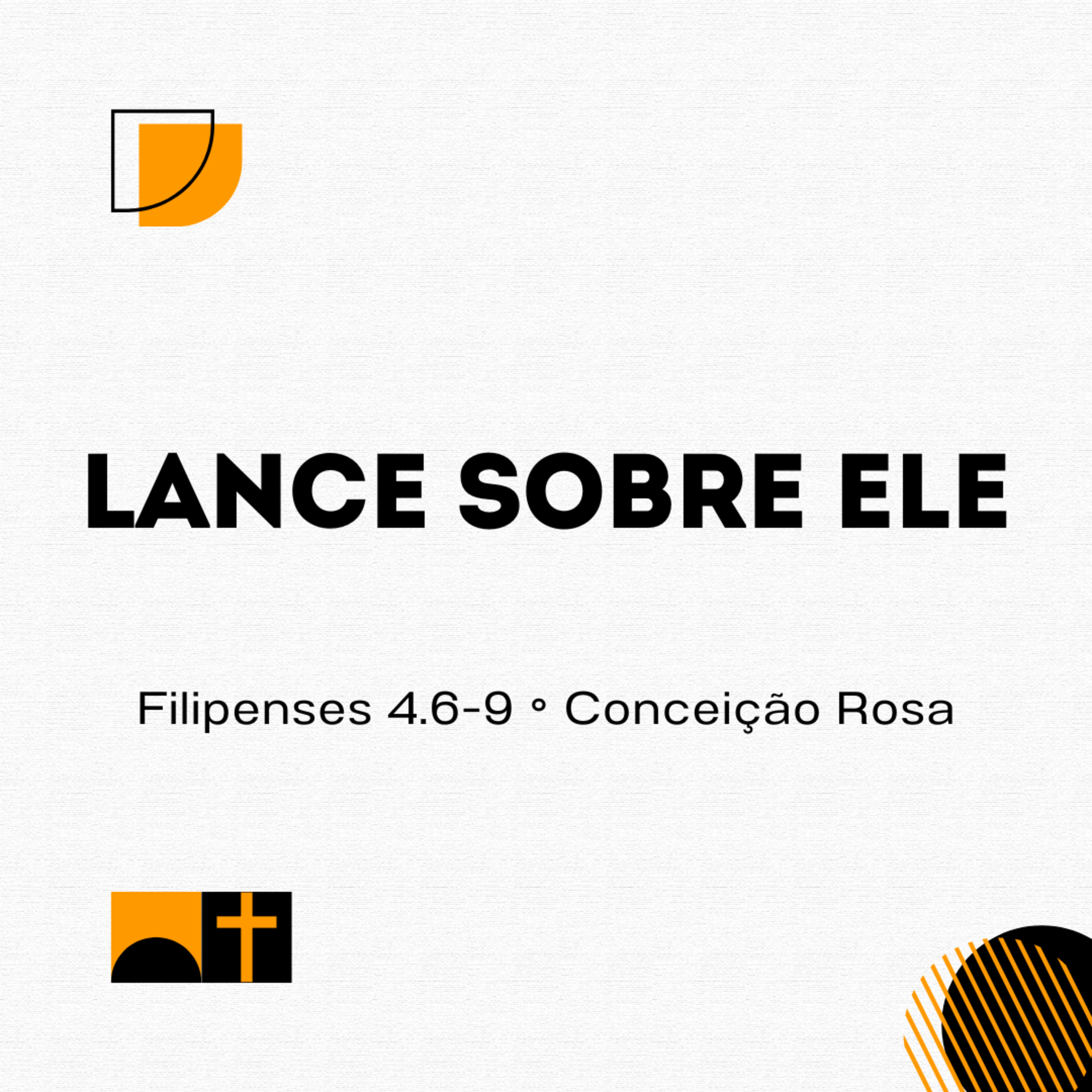 Lance sobre Ele | Filipenses 4.6-9 | Conceição Rosa episode artwork
