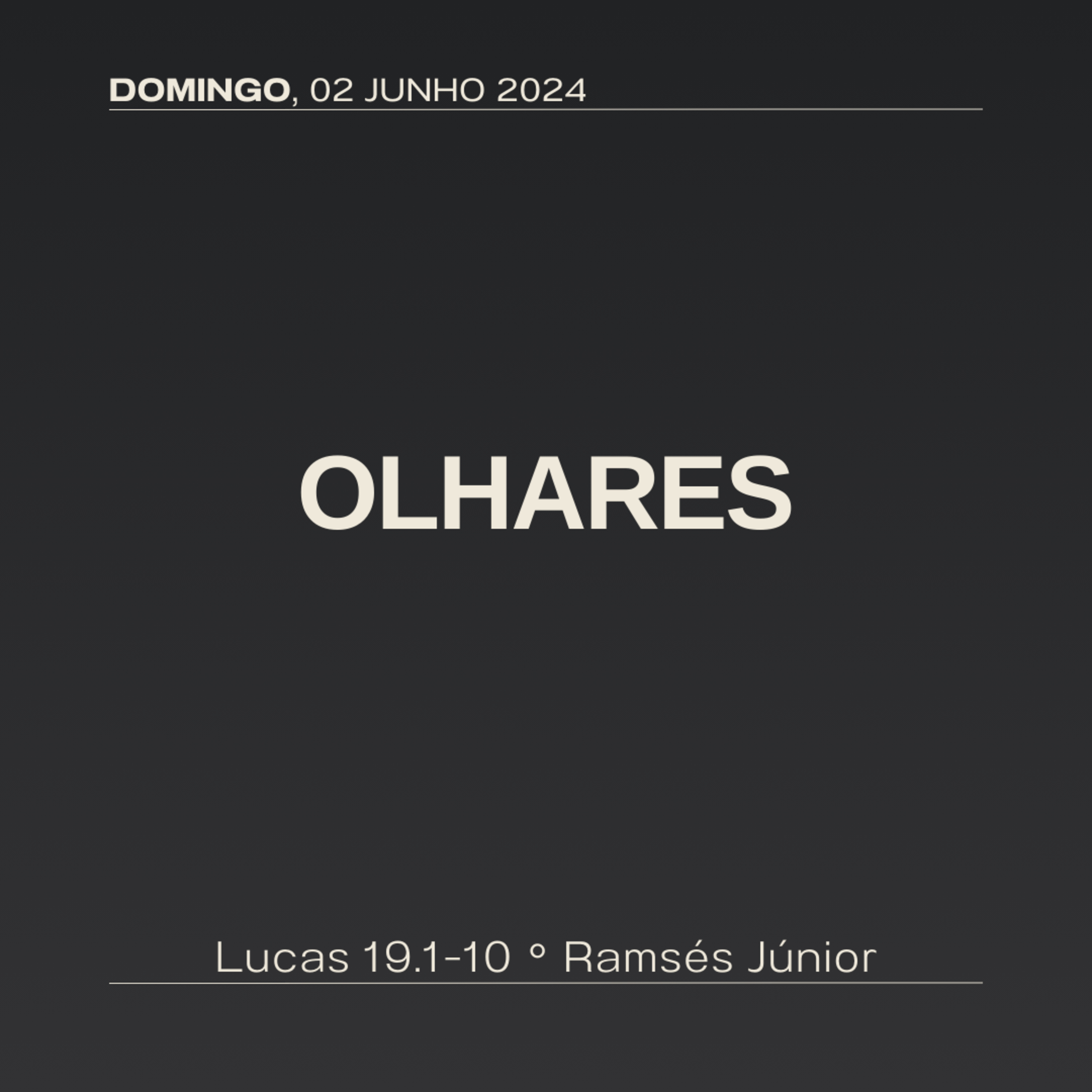 Olhares | Lucas 19.1-10 | Ramsés Júnior episode artwork