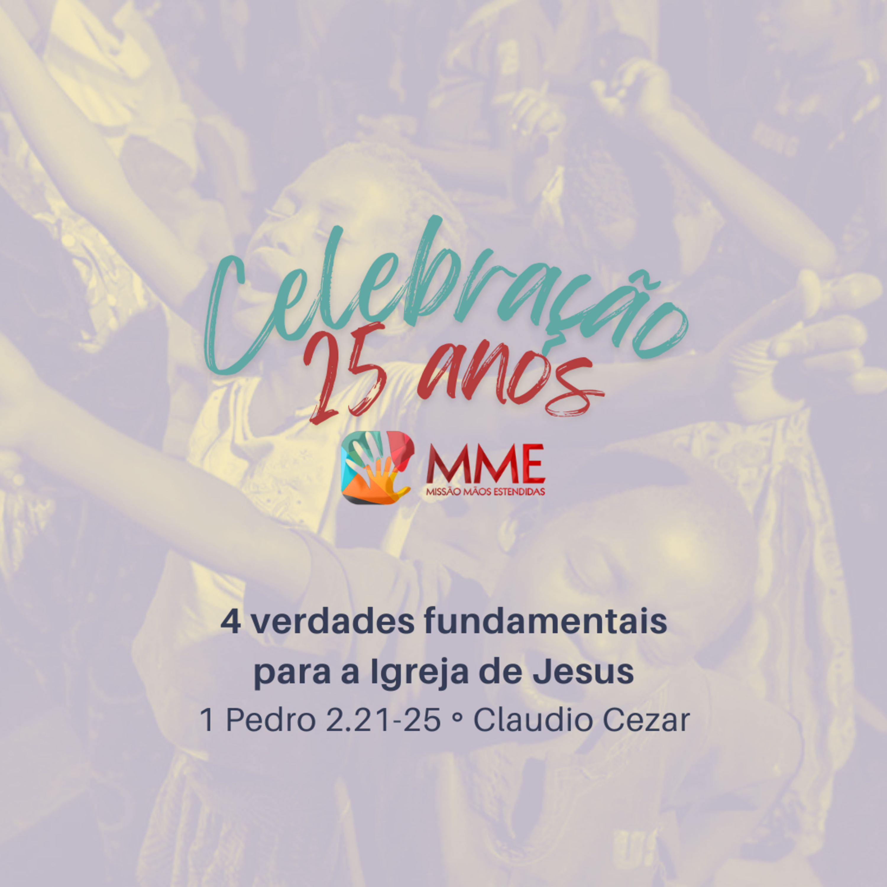 4 verdades fundamentais para a Igreja de Jesus | 1 Pedro 2.21-25 | Claudio Cezar episode artwork