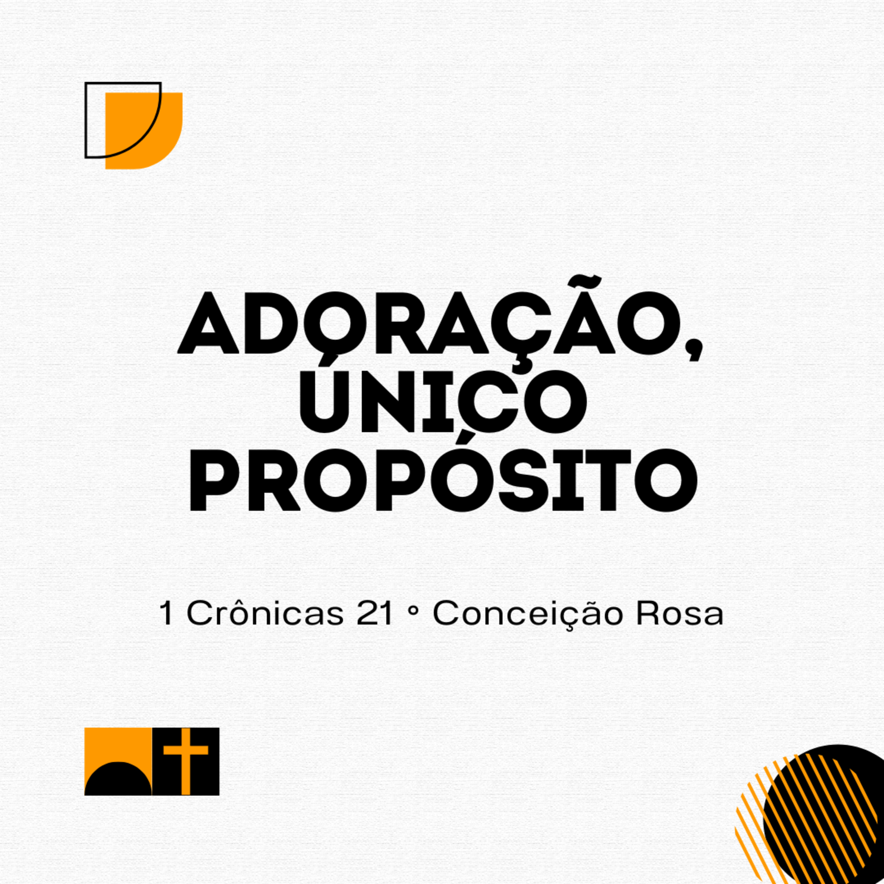 Adoração, único propósito | 1 Crônicas 21 | Conceição Rosa episode artwork