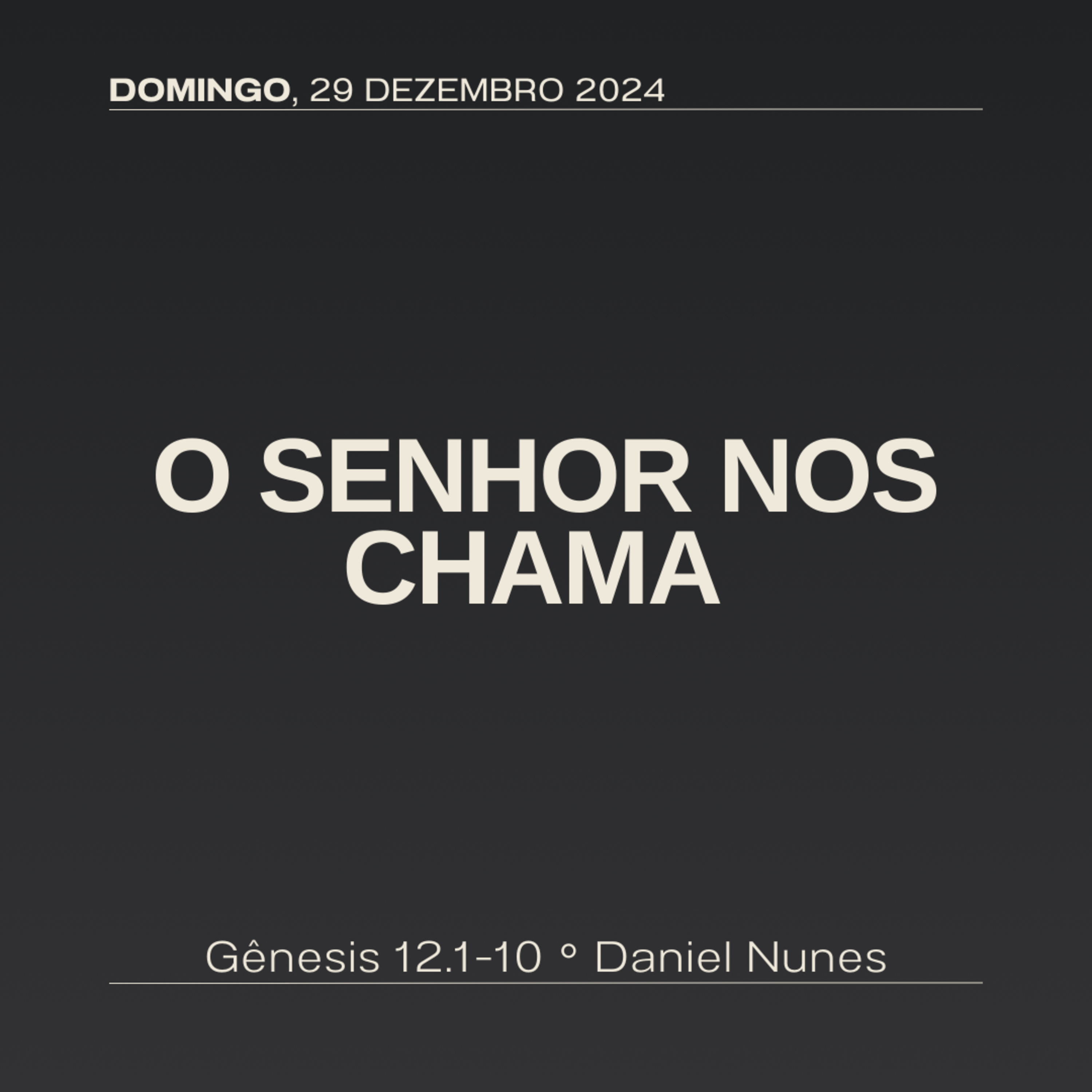 O Senhor nos chama | Gênesis 12.1-10 | Daniel Nunes episode artwork