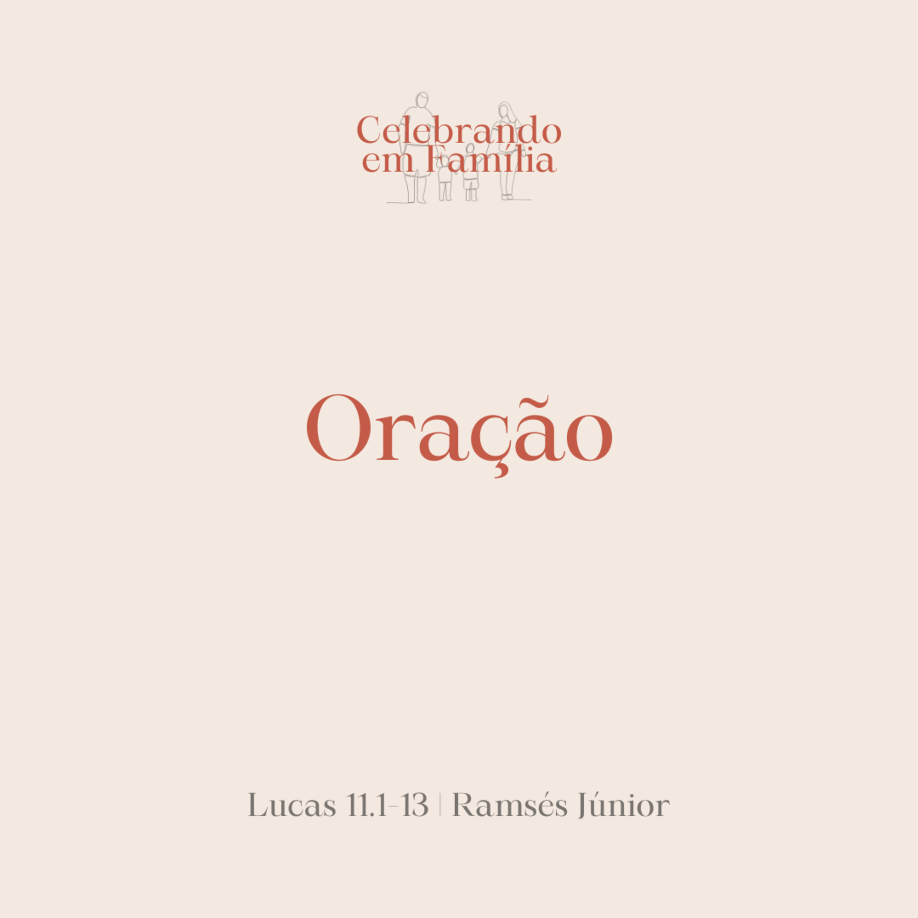 Oração | Lucas 11.1-13 | Ramsés Júnior episode artwork