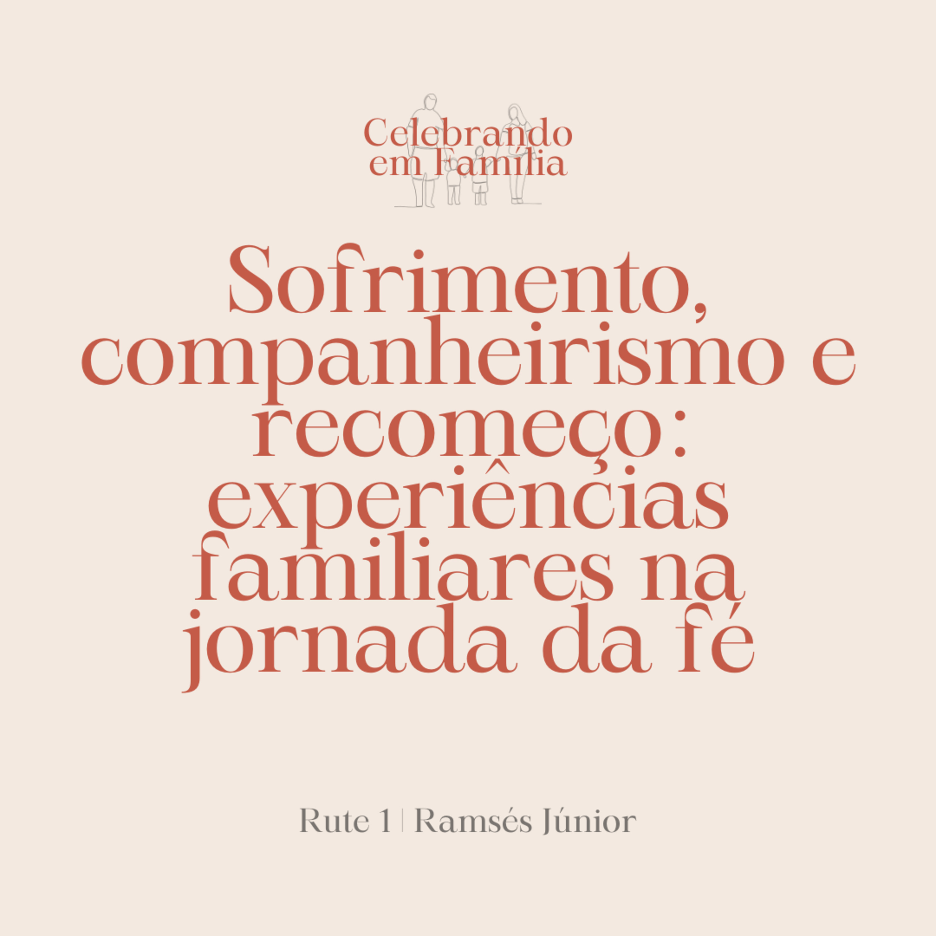 Sofrimento, companheirismo e recomeço: experiências familiares na jornada da fé | Rute 1 | Ramsés Júnior episode artwork