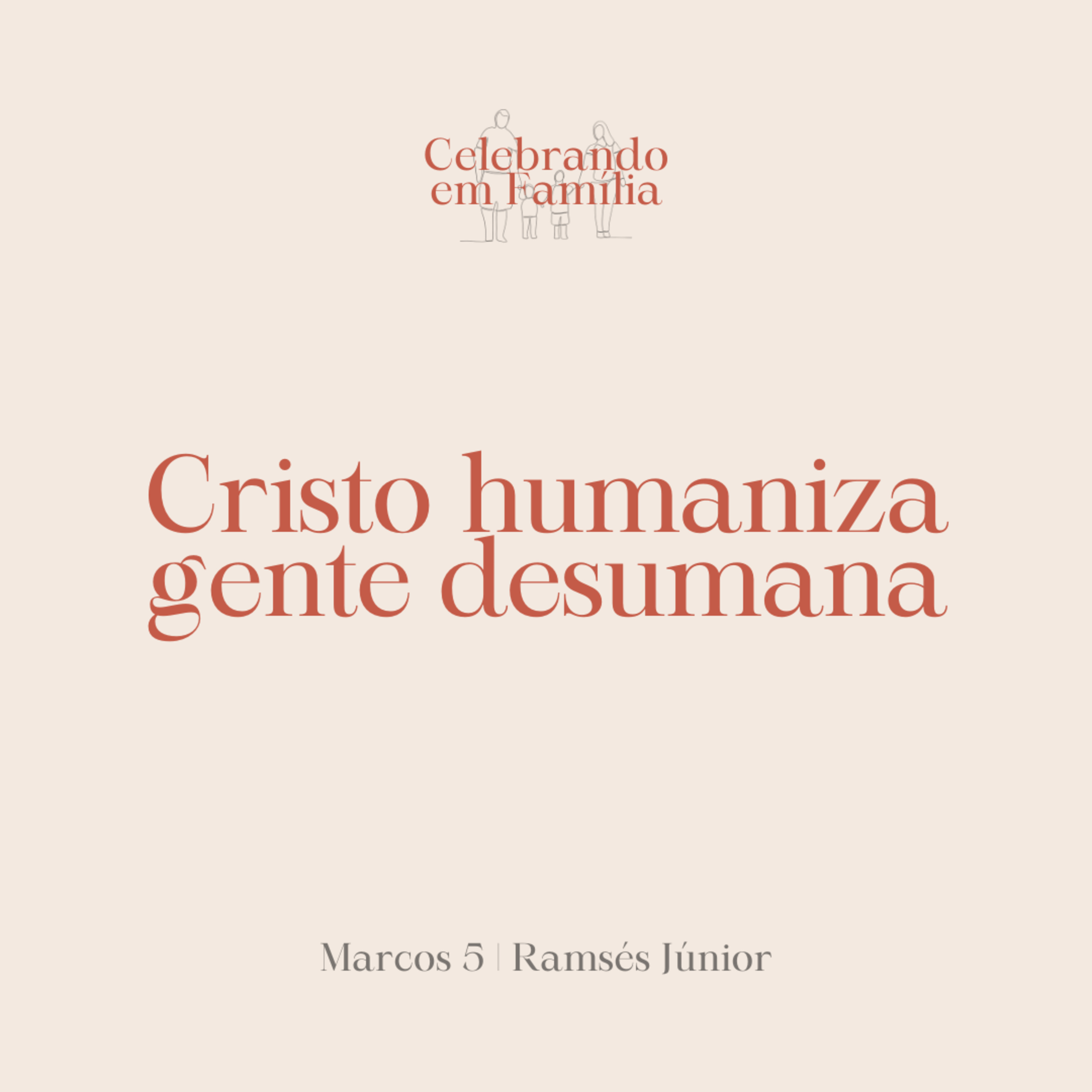 Cristo humaniza gente desumana | Marcos 5 | Ramsés Júnior episode artwork