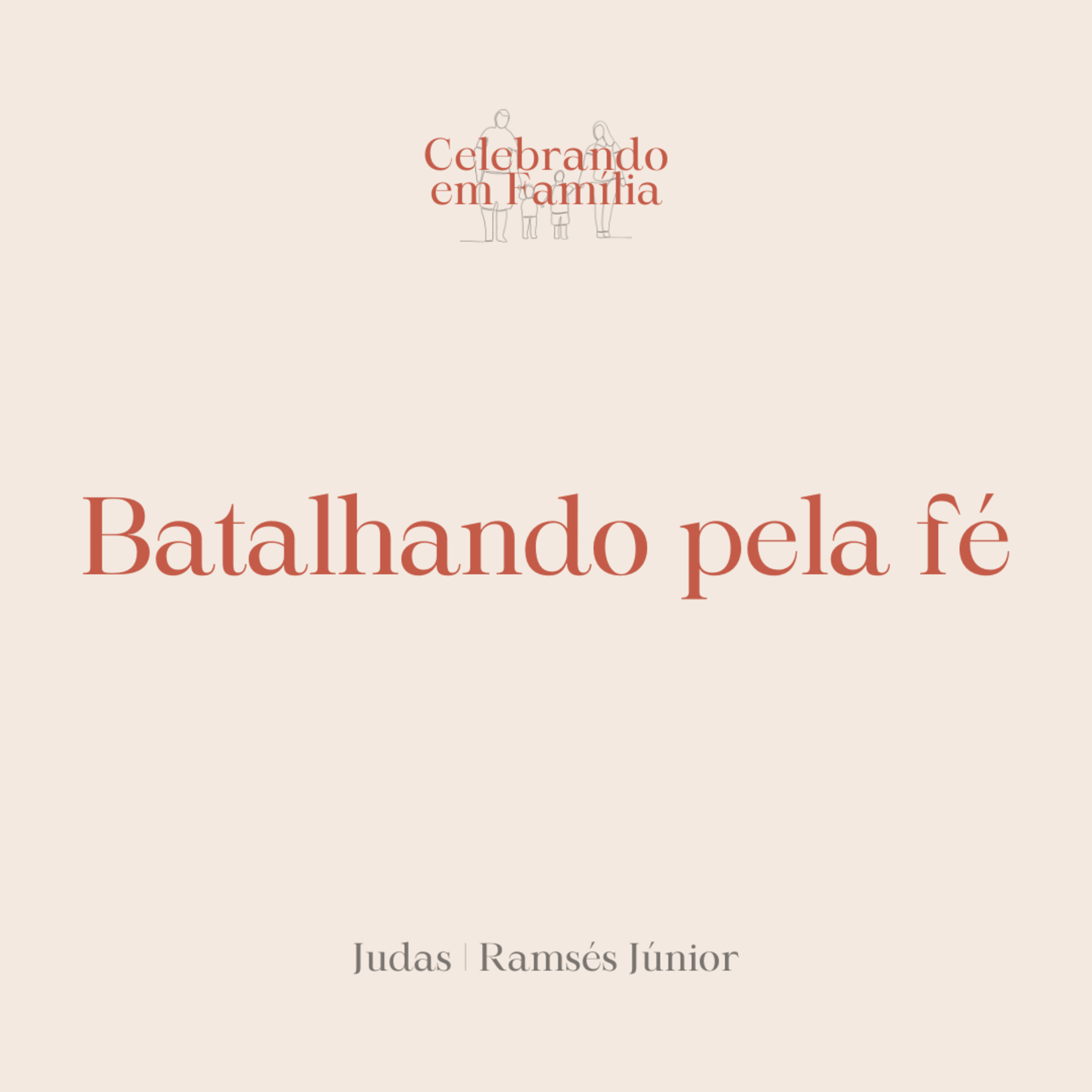 Batalhando pela fé | Judas | Ramsés Júnior episode artwork
