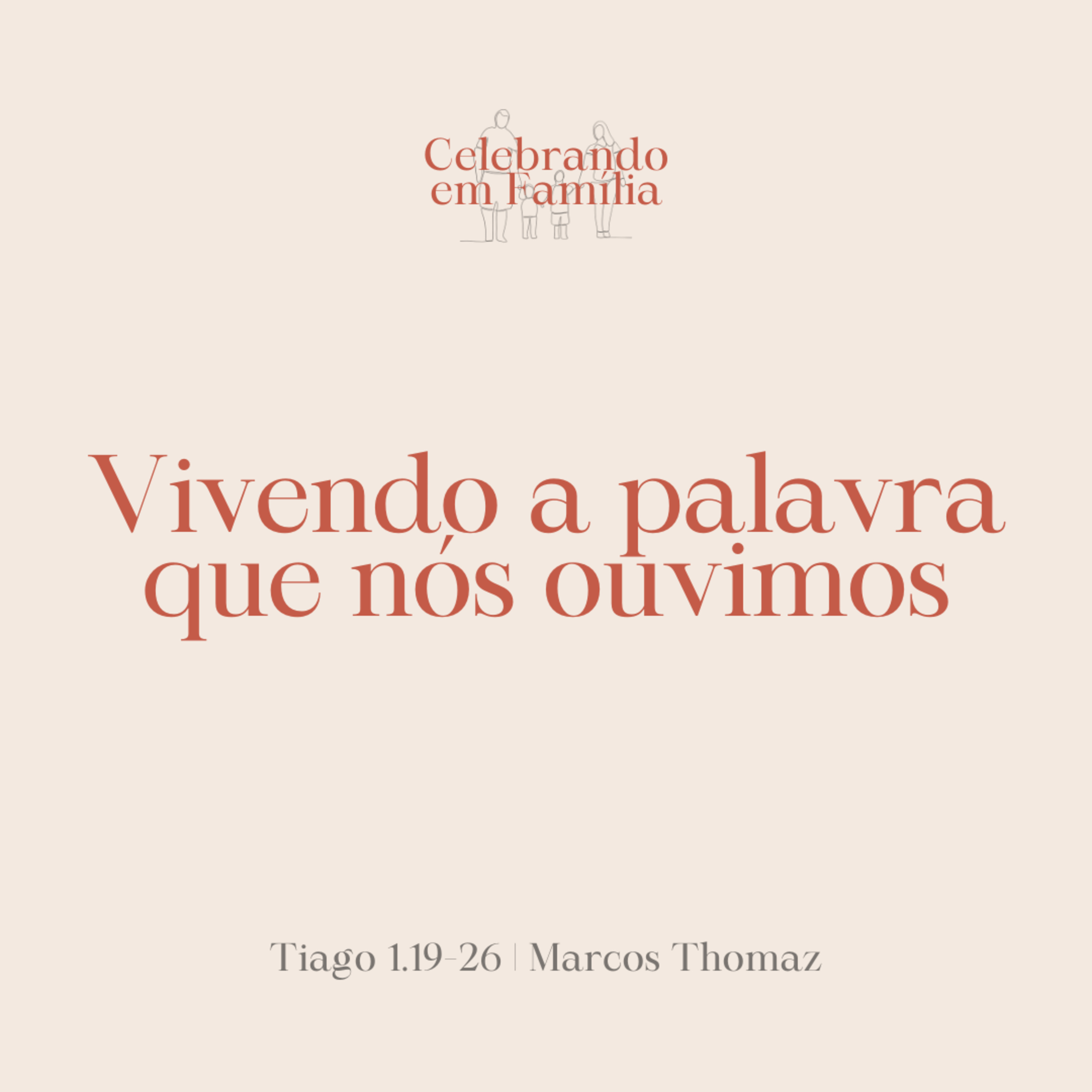 Vivendo a palavra que nós ouvimos | Tiago 1.19-26 | Marcos Thomaz episode artwork