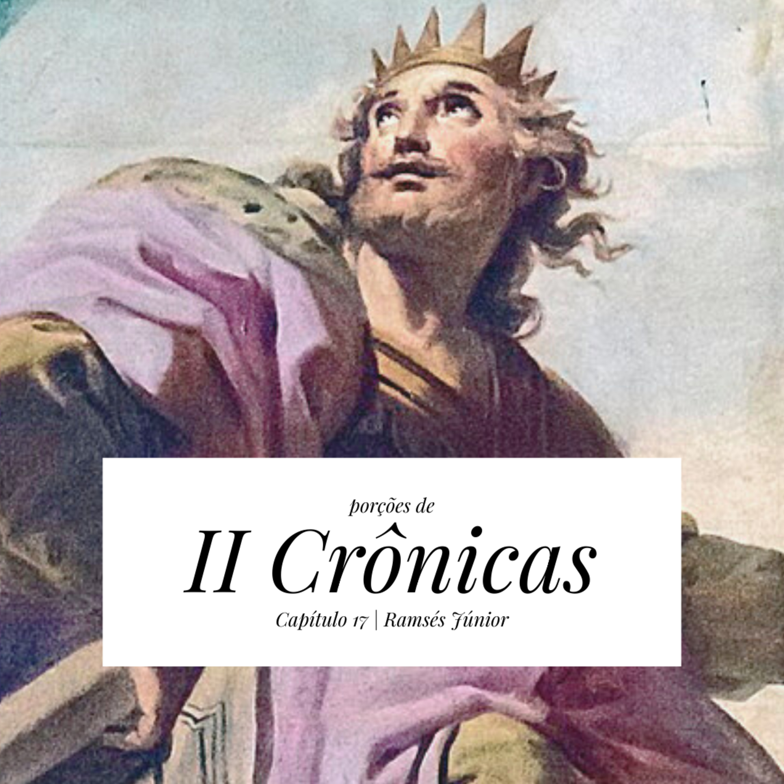 2 Crônicas 17 | Ramsés Júnior episode artwork