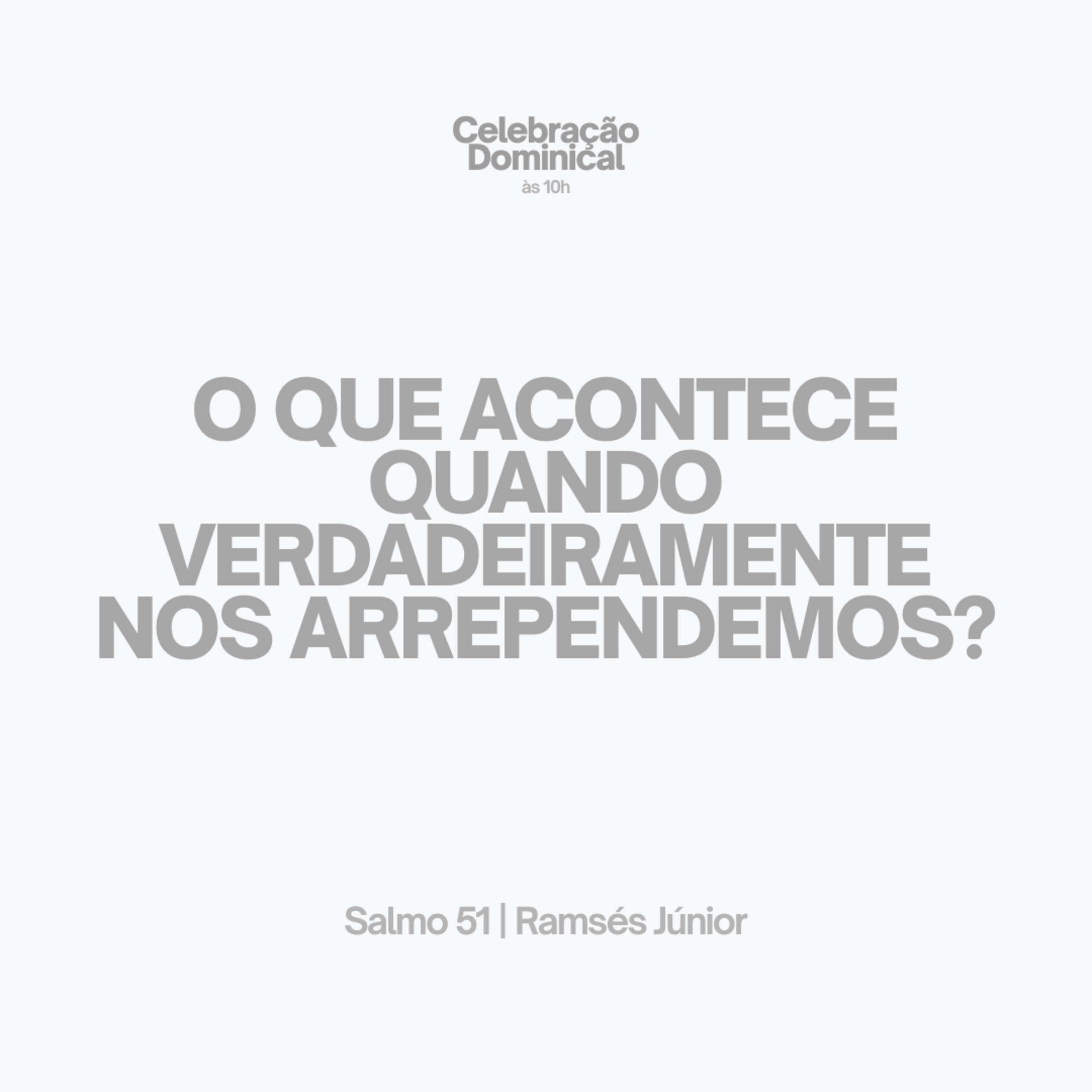 O que acontece quando verdadeiramente nos arrependemos? | Salmo 51 | Ramsés Júnior episode artwork
