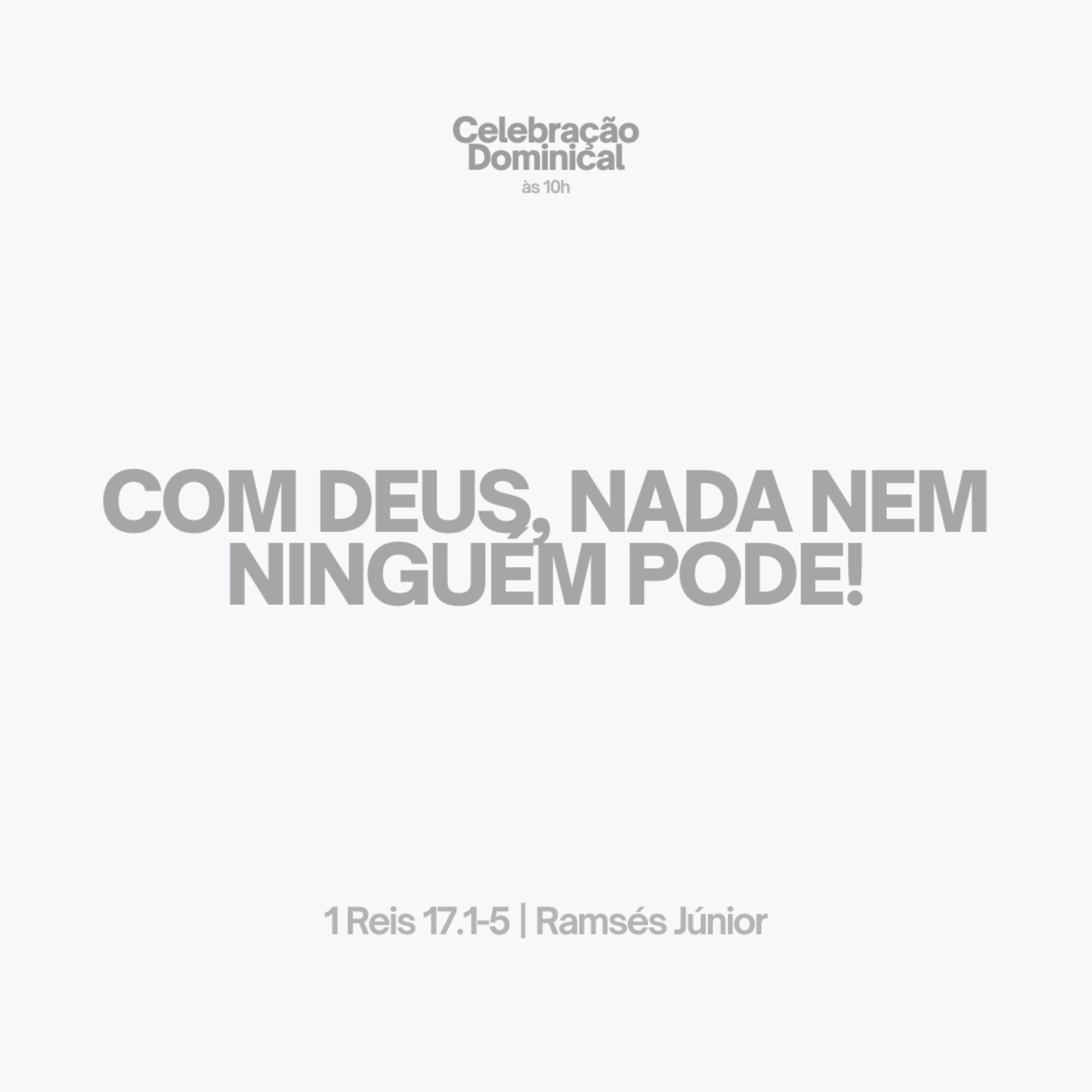 Com Deus, nada nem ninguém pode! | 1 Reis 17.1-5 | Ramsés Júnior episode artwork