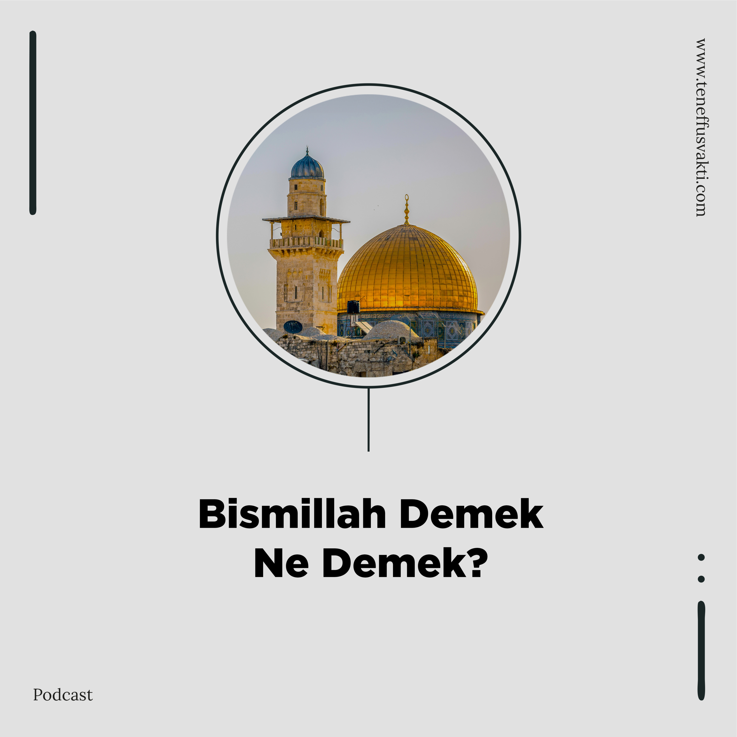Bismillah Demek Ne Demek? episode artwork