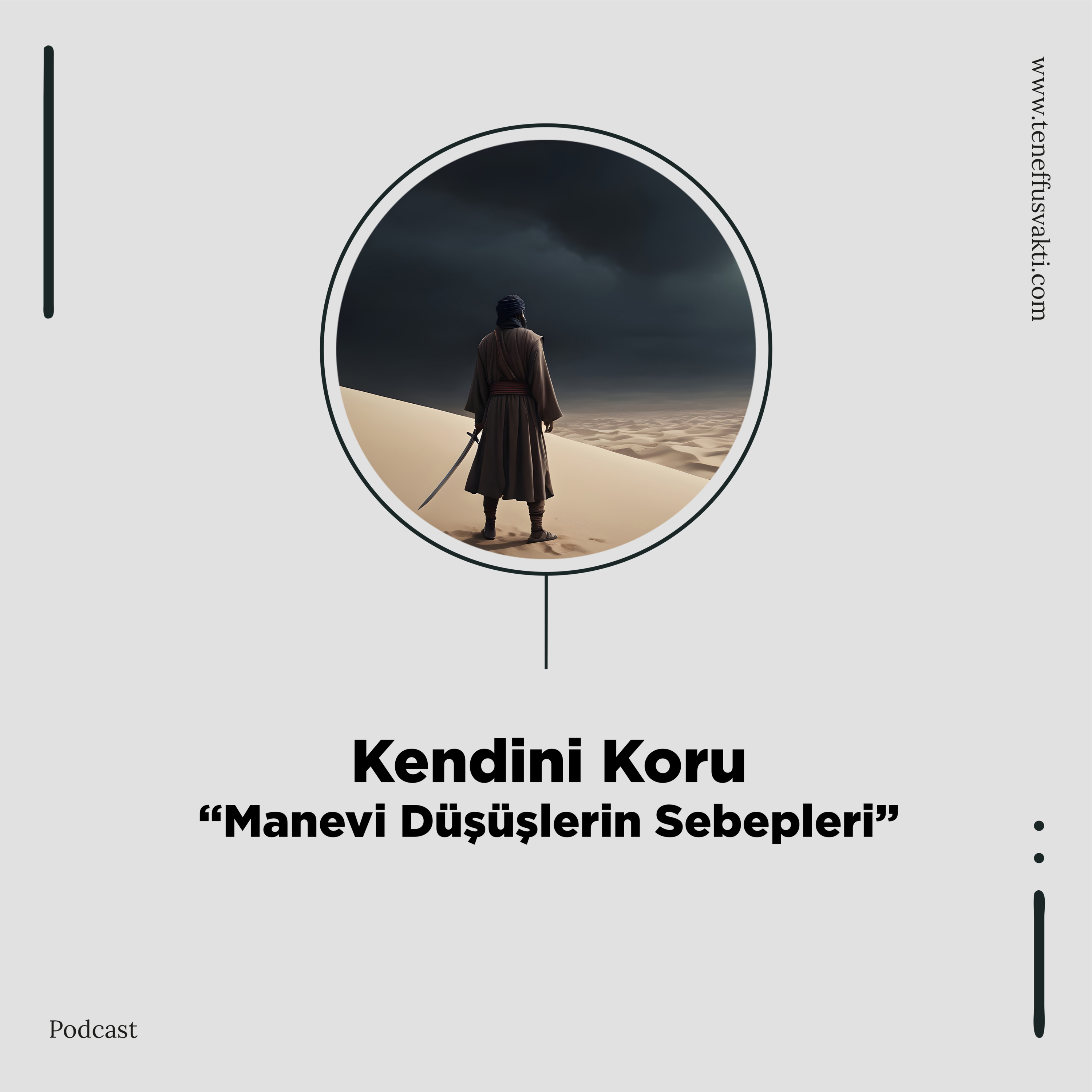 Kendini Koru "Manevi Düşüşlerin Sebepleri"  episode artwork