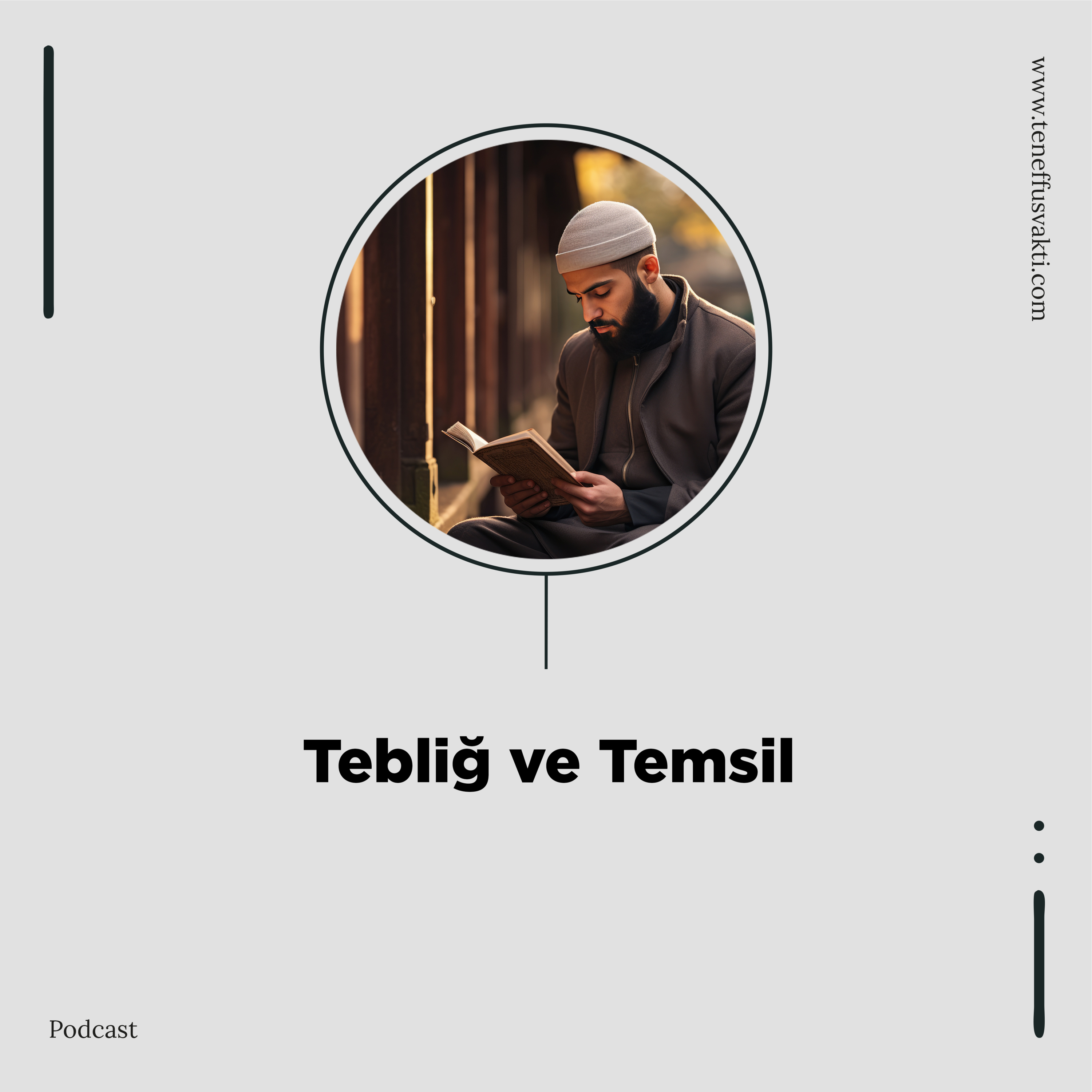 Tebliğ ve Temsil episode artwork