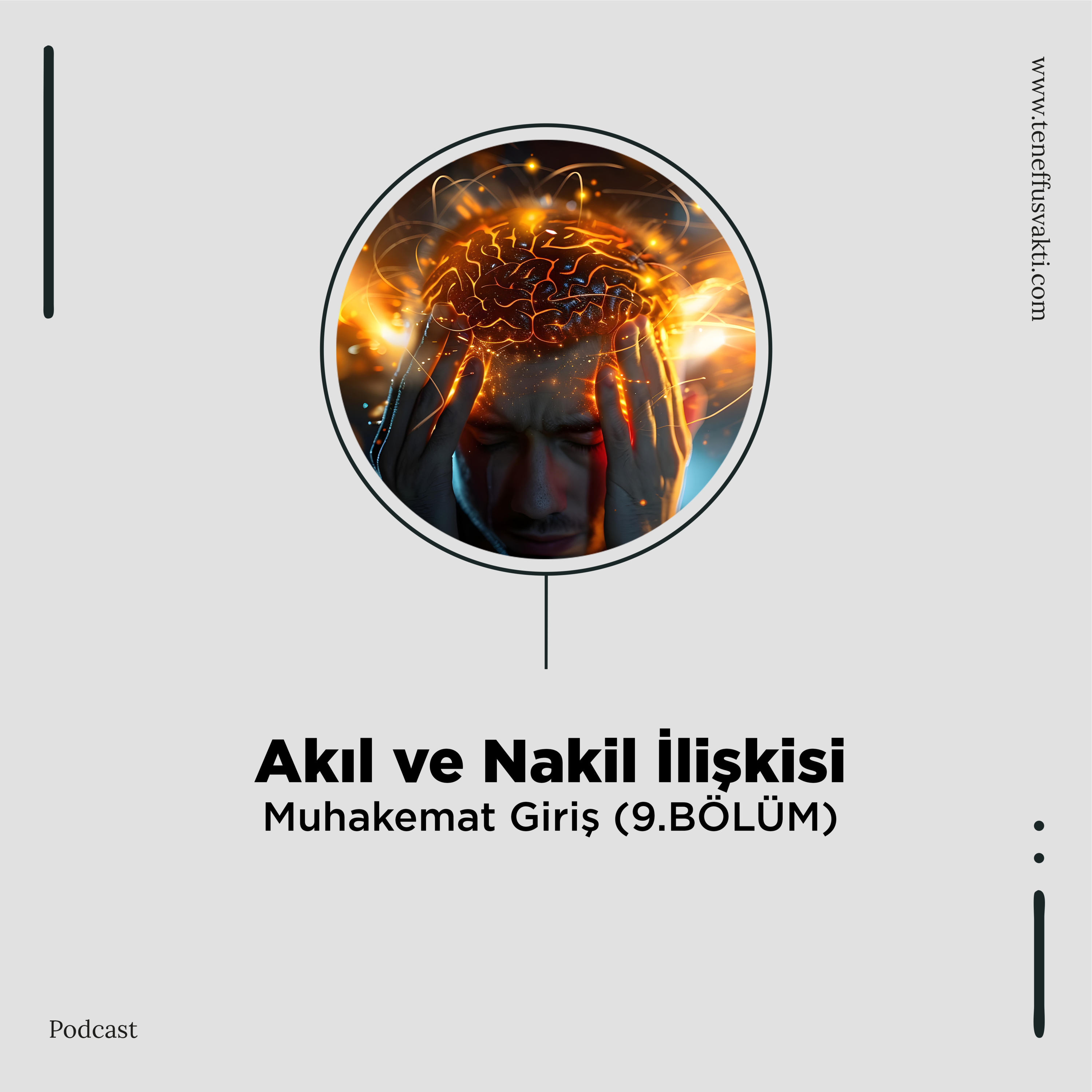 Akıl ve Nakil İlişkisi (Müzakereli) "Muhakemat Giriş (9. Bölüm)" episode artwork