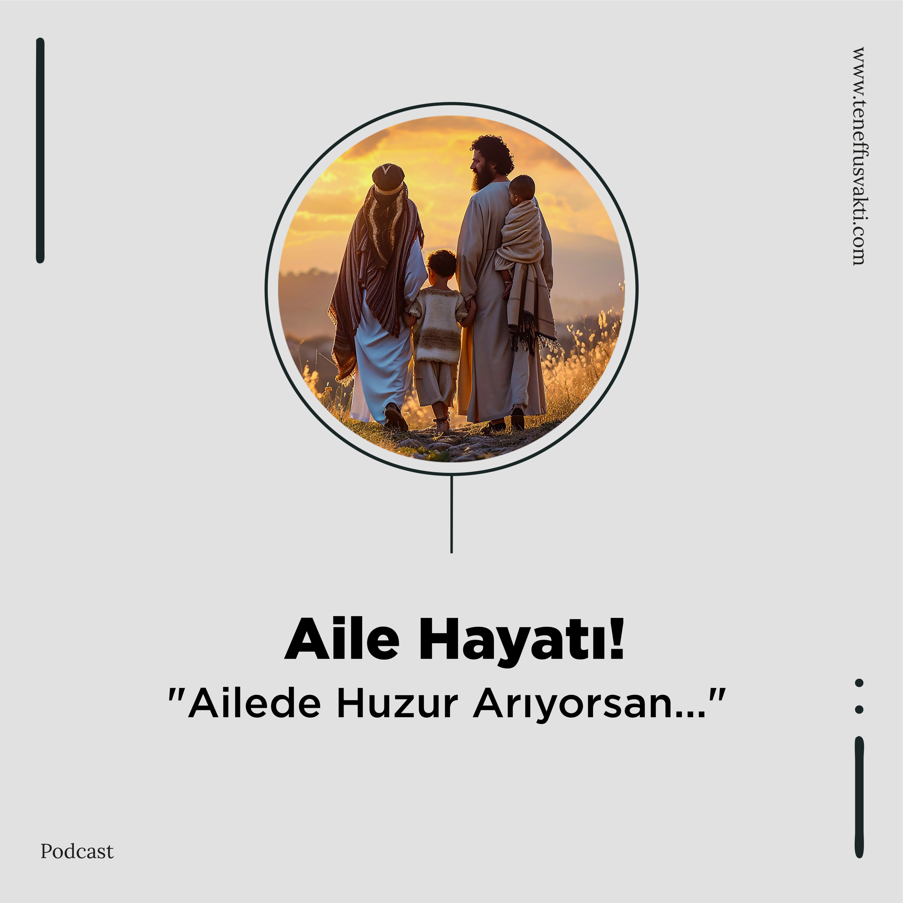 Aile Hayatı! "Ailede Huzur Arıyorsan..."  episode artwork