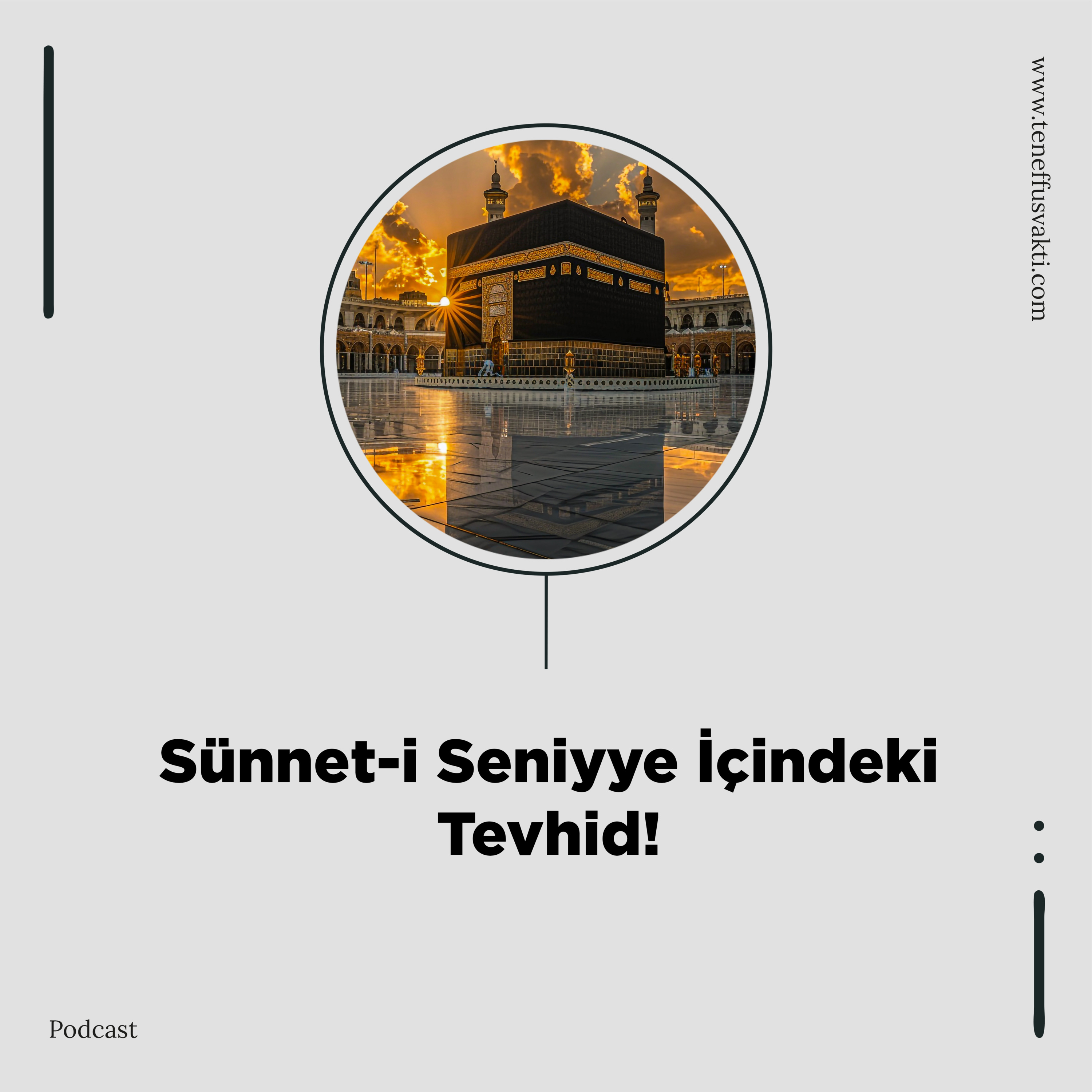 Sünnet-i Seniyye İçindeki Tevhid! episode artwork