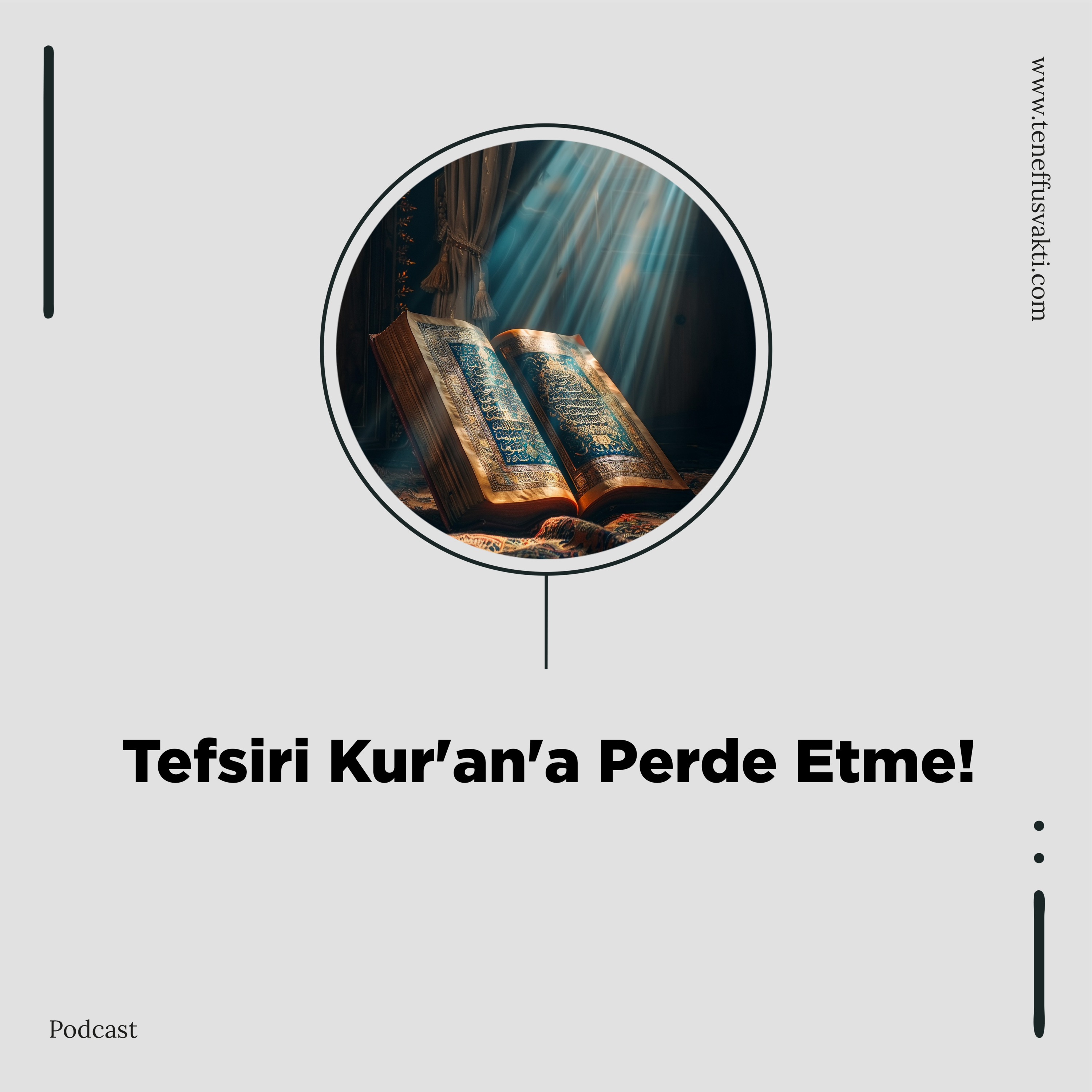 Tefsiri Kur'an'a Perde Etme! episode artwork