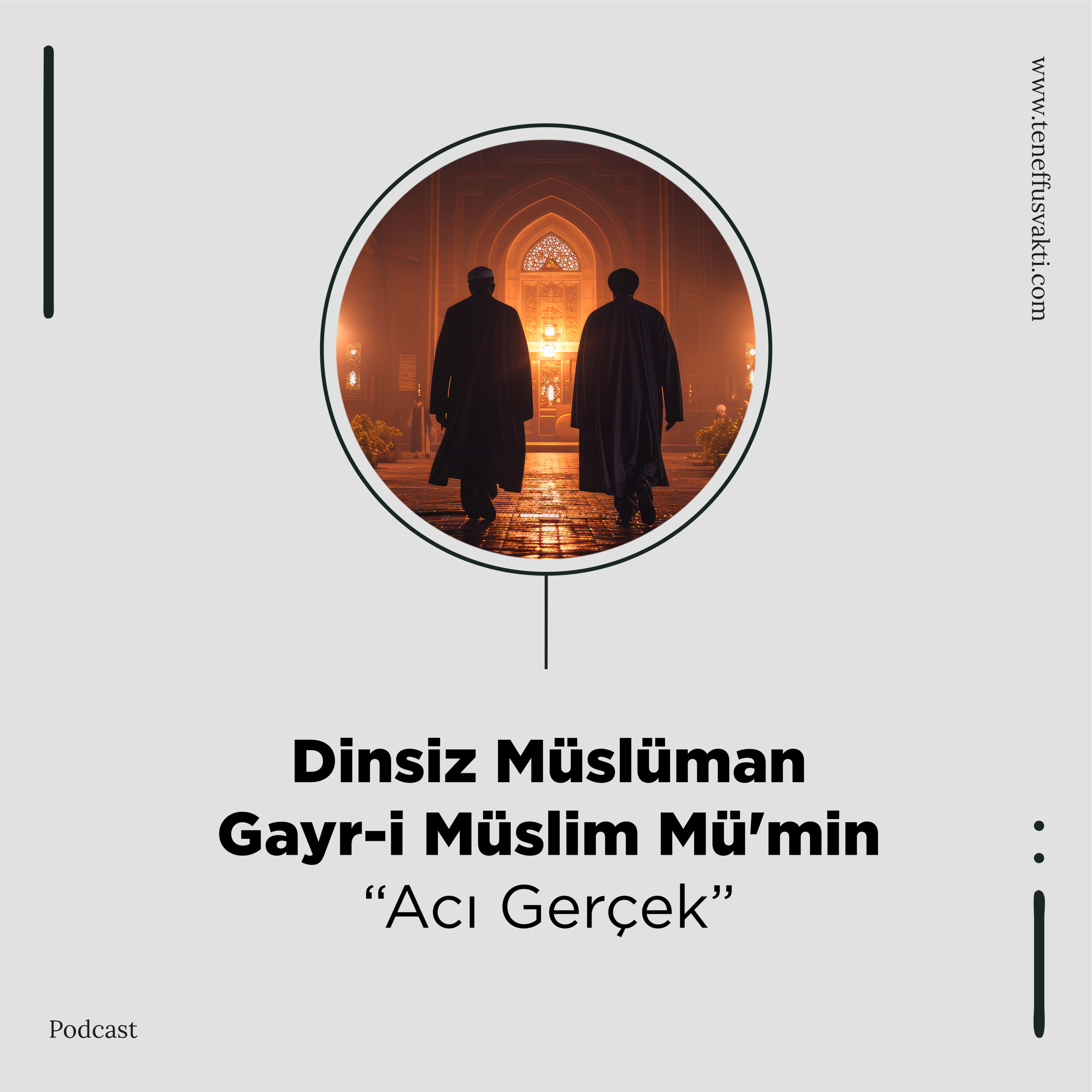 Dinsiz Müslüman Gayr-i Müslim Mü'min “Acı Gerçek” episode artwork