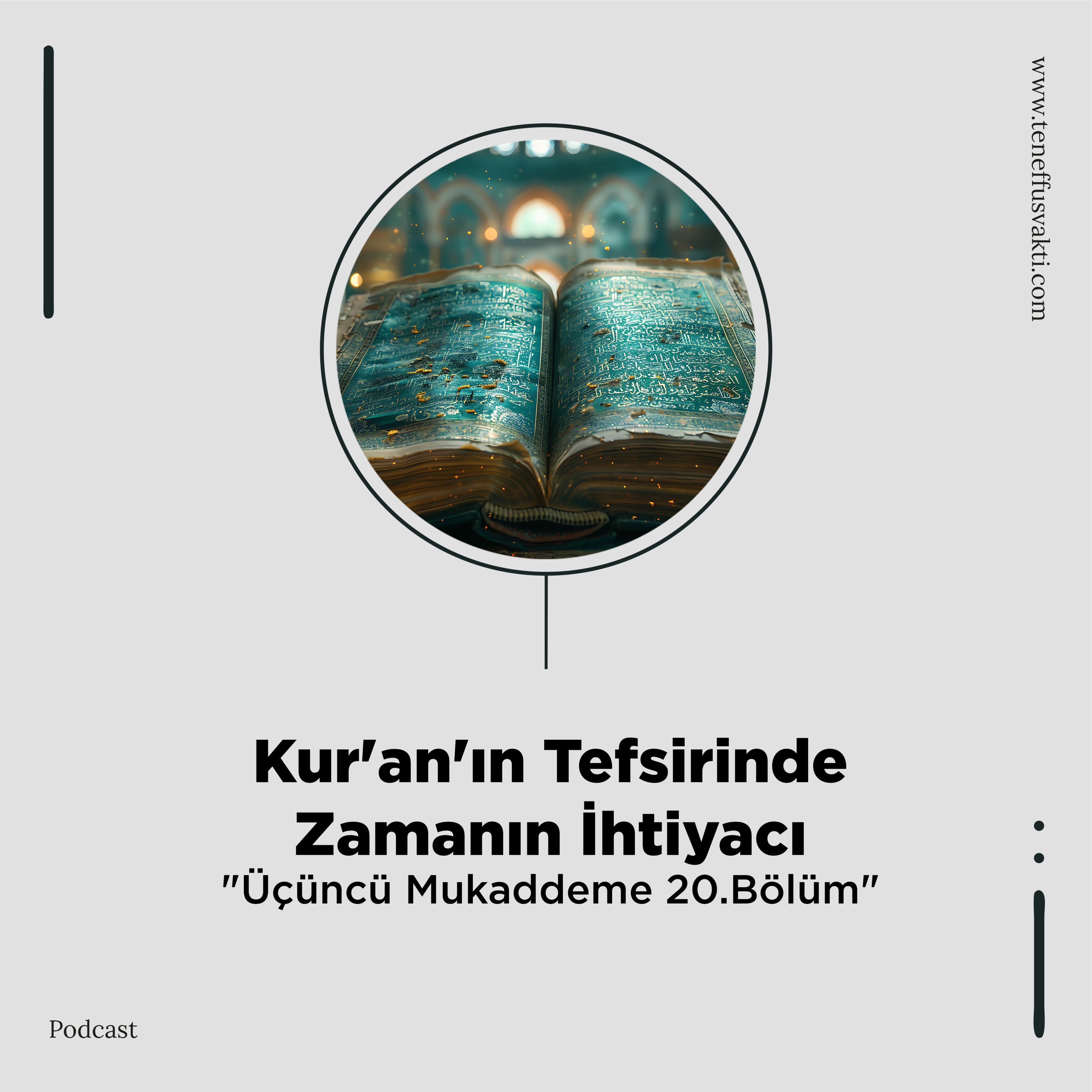 Kur'an'ın Tefsirinde Zamanın İhtiyacı "Üçüncü Mukaddeme 20.Bölüm" episode artwork
