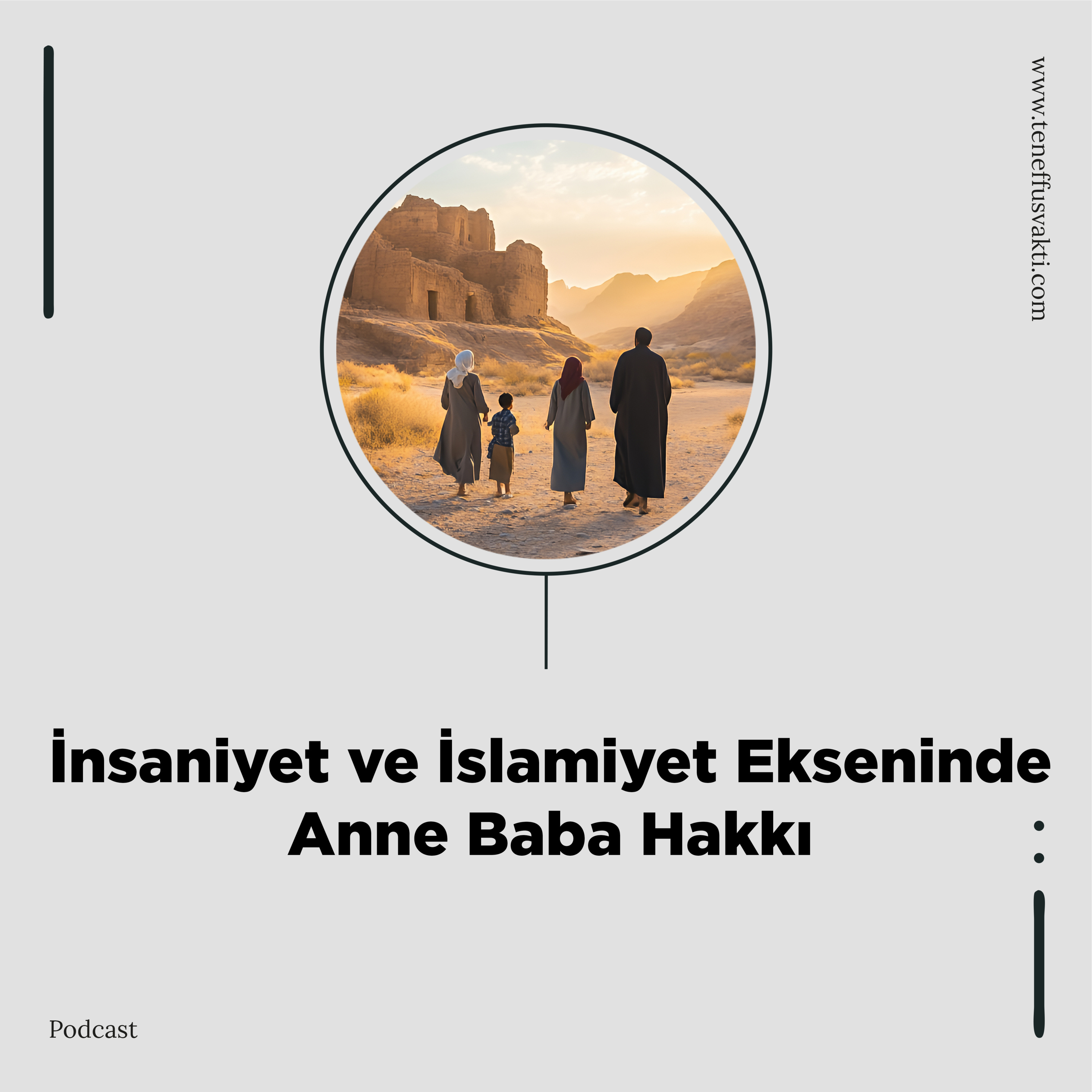 İnsaniyet ve İslamiyet Ekseninde Anne Baba Hakkı episode artwork