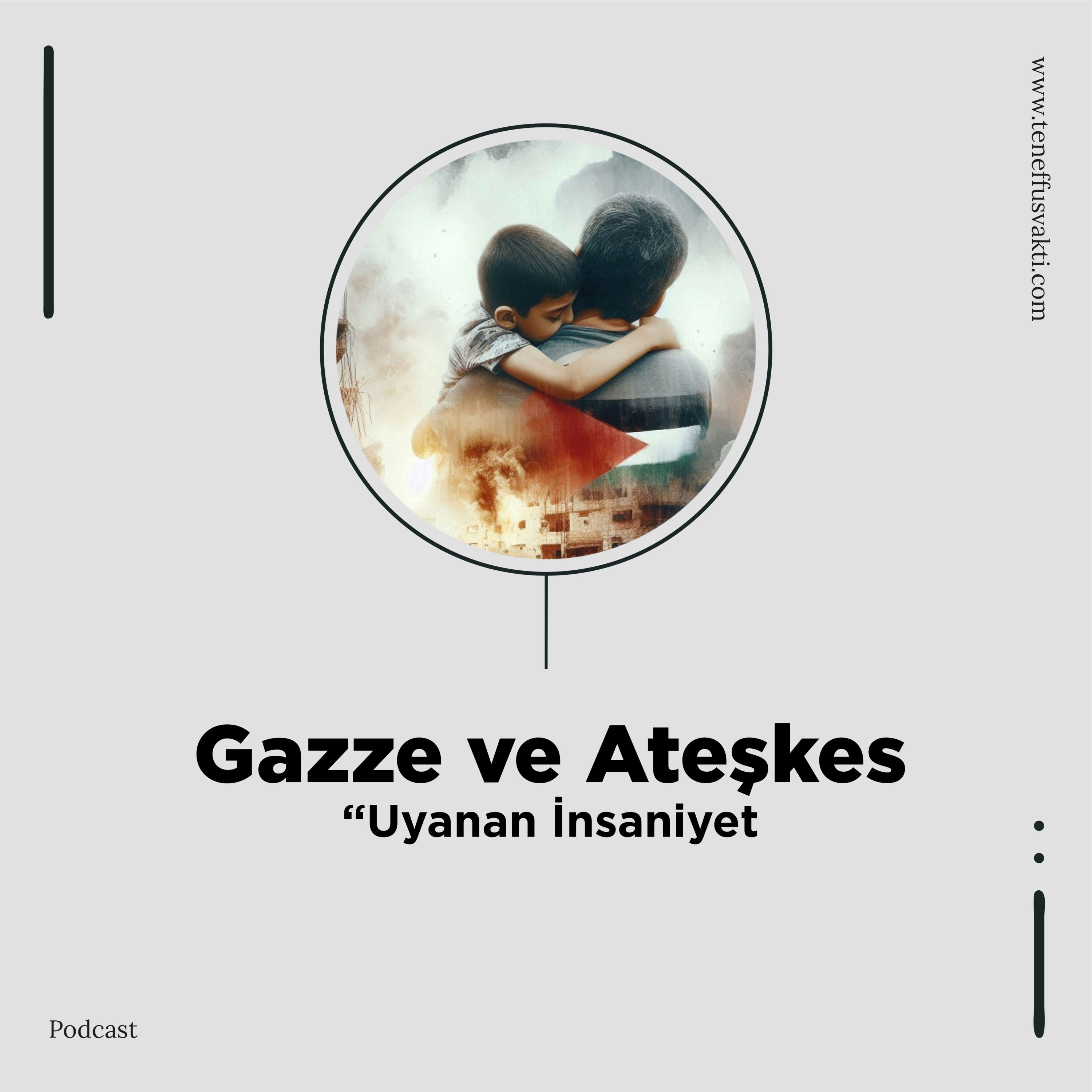 Gazze ve Ateşkes "Uyanan İnsaniyet" episode artwork