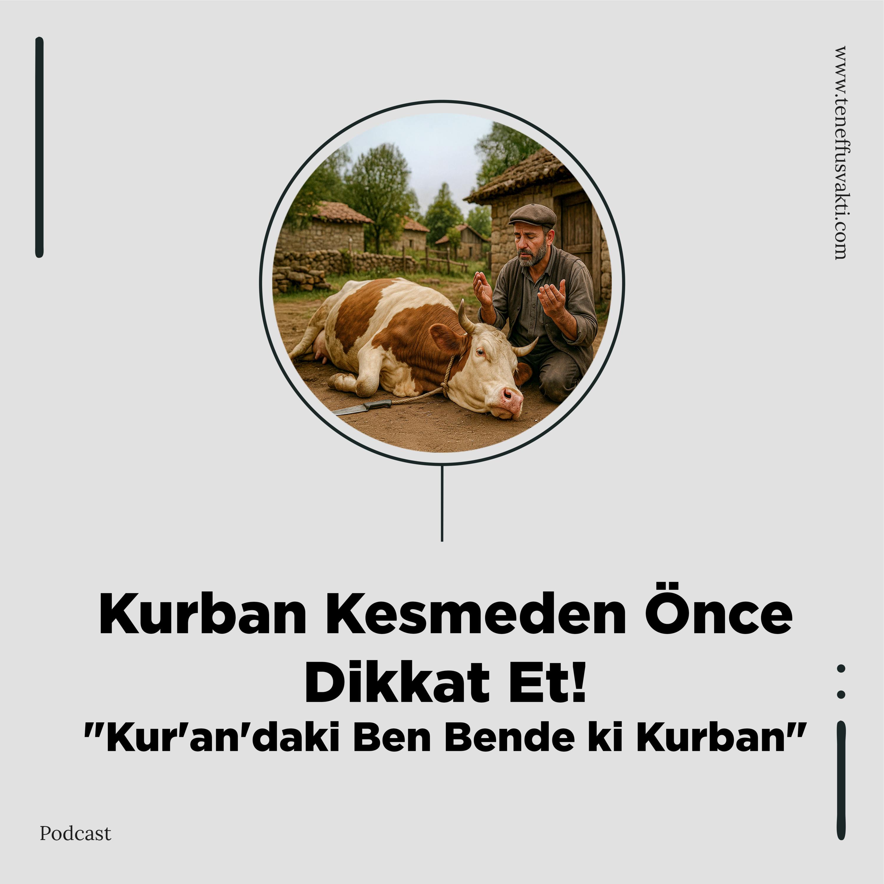 Kurban Kesmeden Önce Dikkat Et! "Kur'an'daki Ben Bende ki Kurban" episode artwork