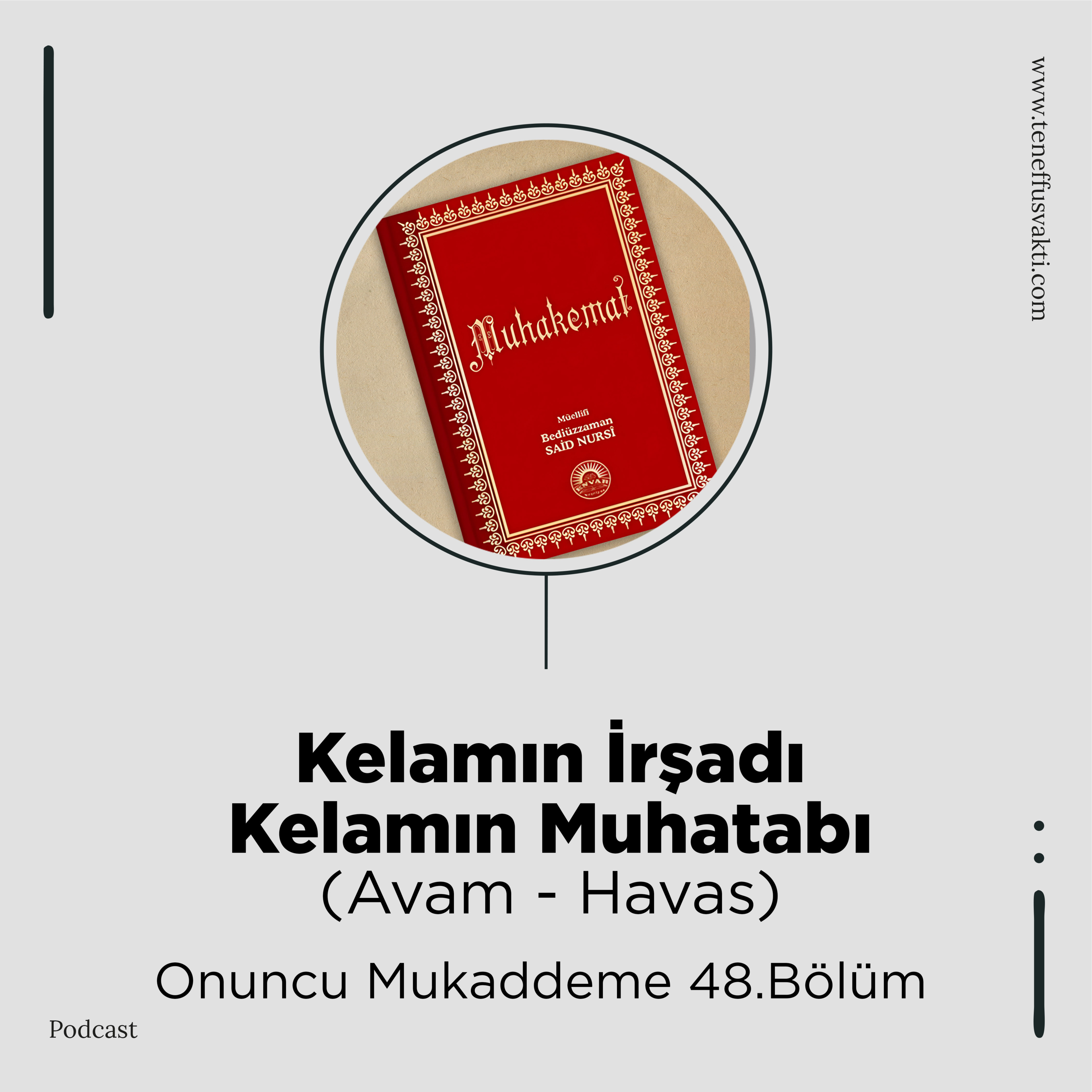 Kelamın İrşadı Kelamın Muhatabı (Avam - Havas) "Onuncu Mukaddeme 48.Bölüm" episode artwork