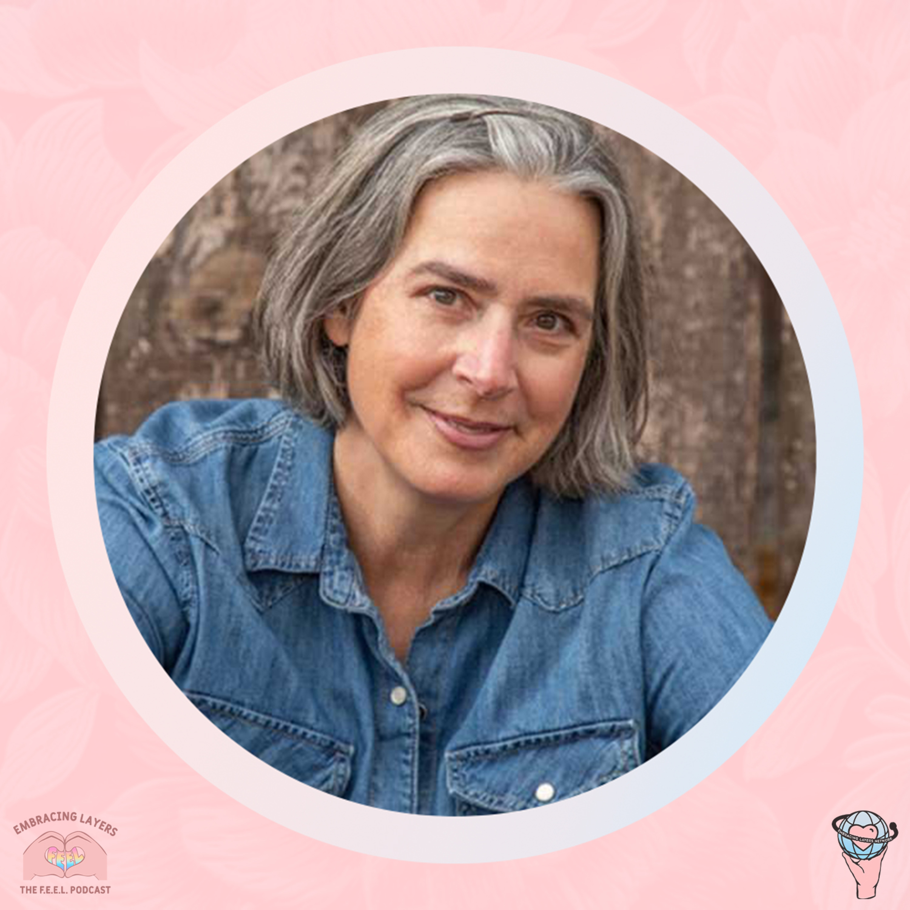 The F.E.E.L. Podcast - Finding Empowerment Embracing Layers with Melissa Crook